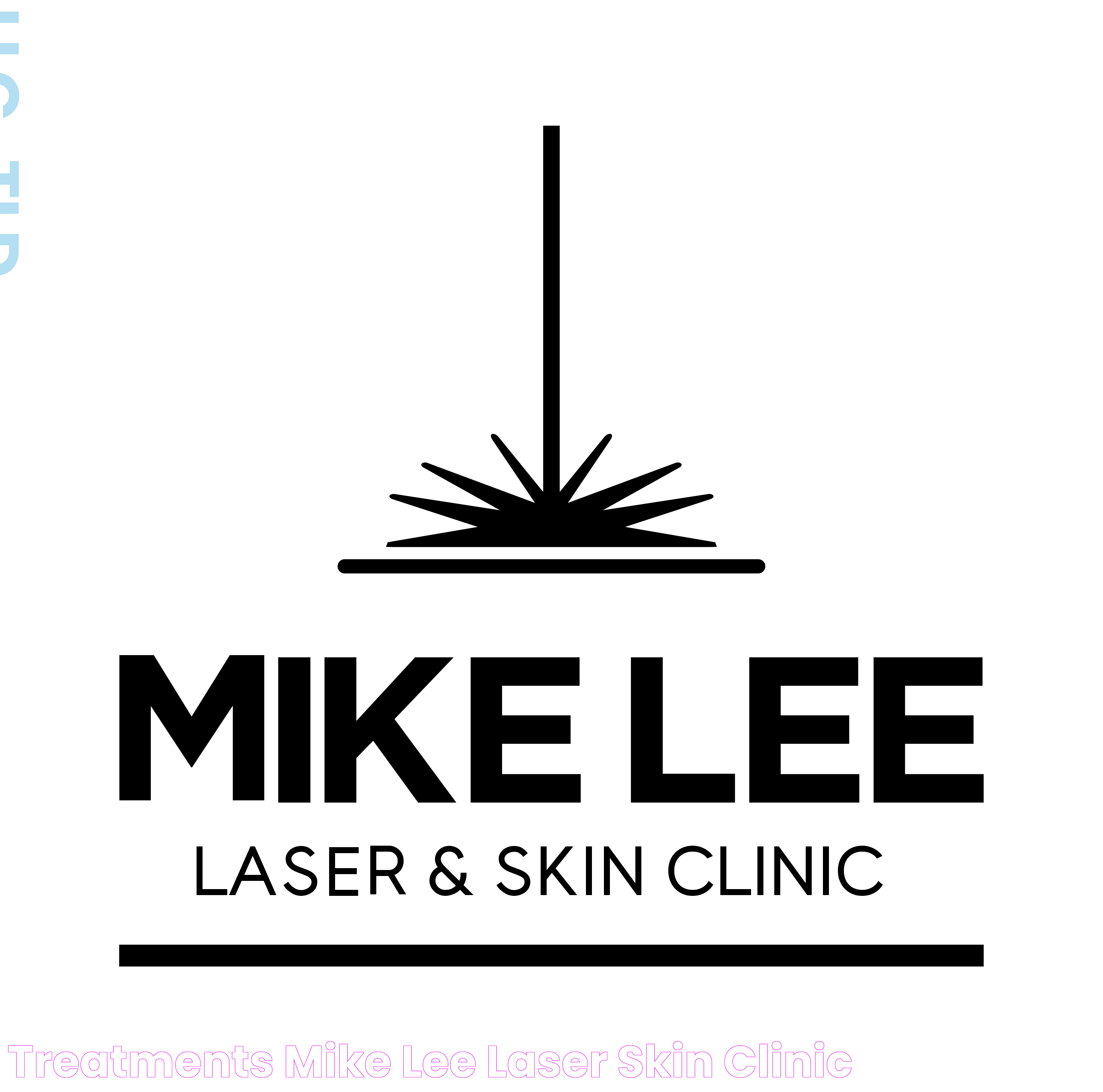 Treatments Mike Lee Laser & Skin Clinic