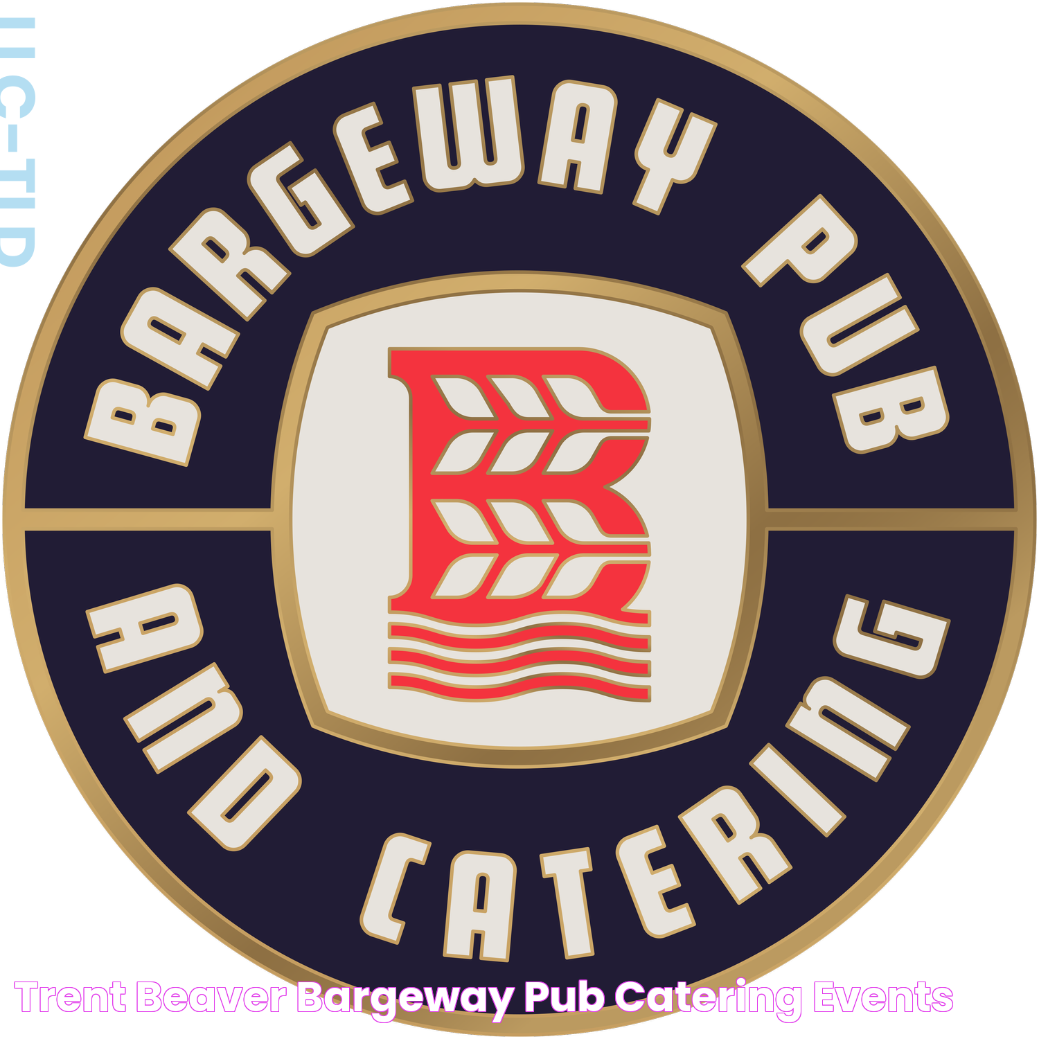 Trent Beaver — Bargeway Pub, Catering & Events