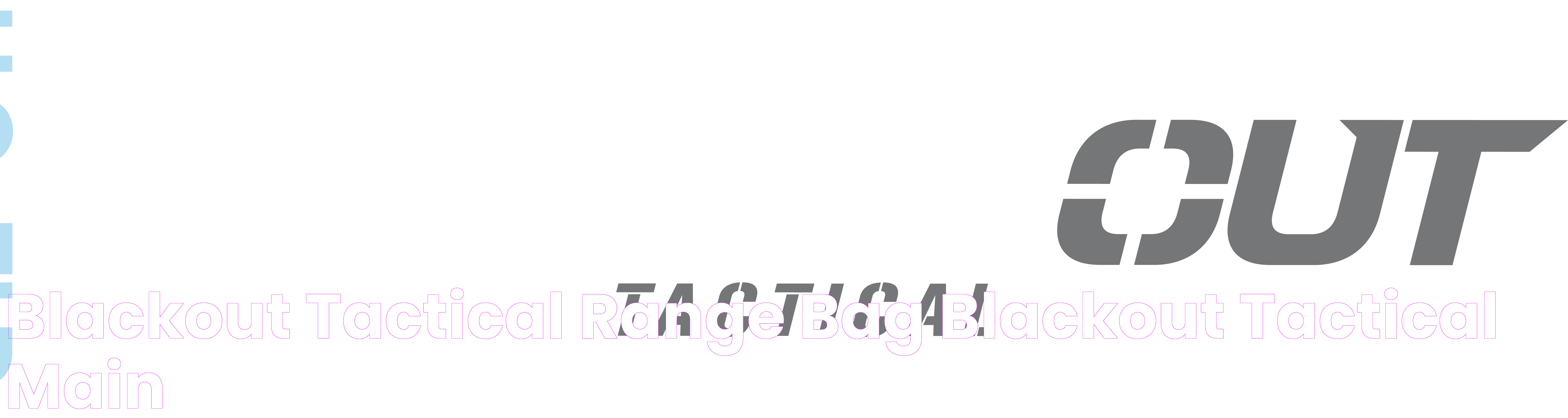 Blackout Tactical Range Bag BLACKOUT TACTICAL MAIN