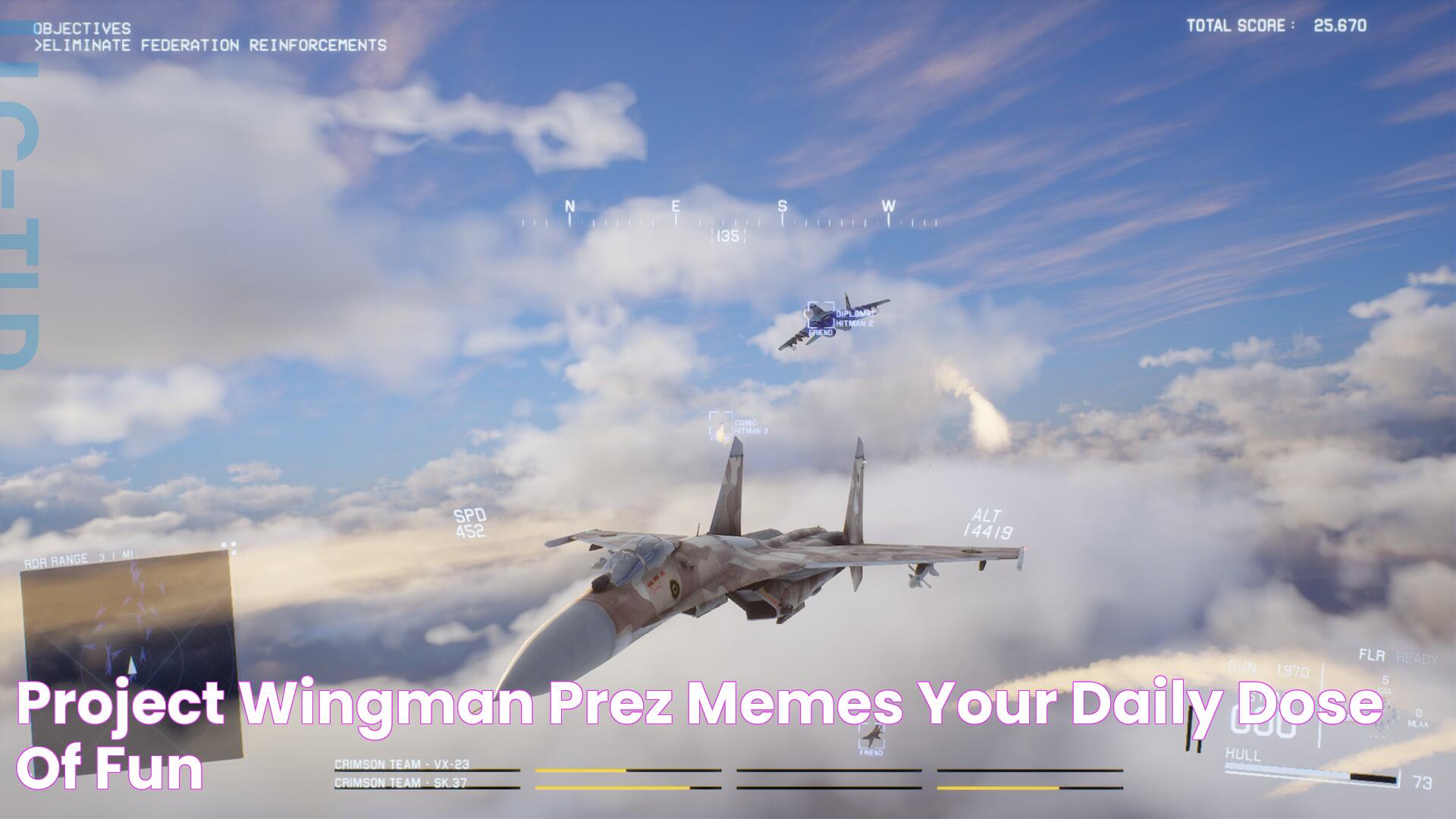 Project Wingman Prez Memes Your daily dose of fun