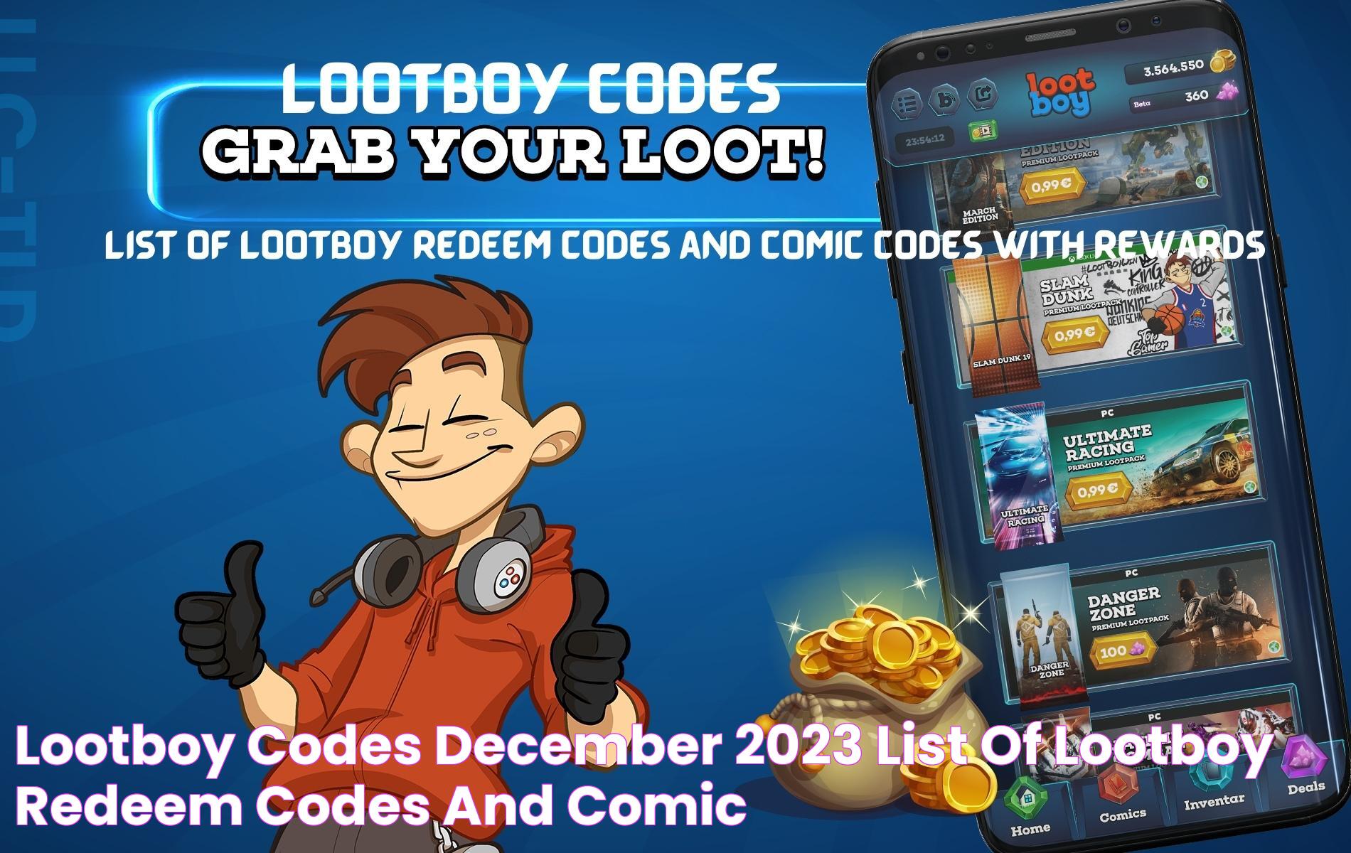 Lootboy Codes December 2023 List of Lootboy Redeem Codes and Comic