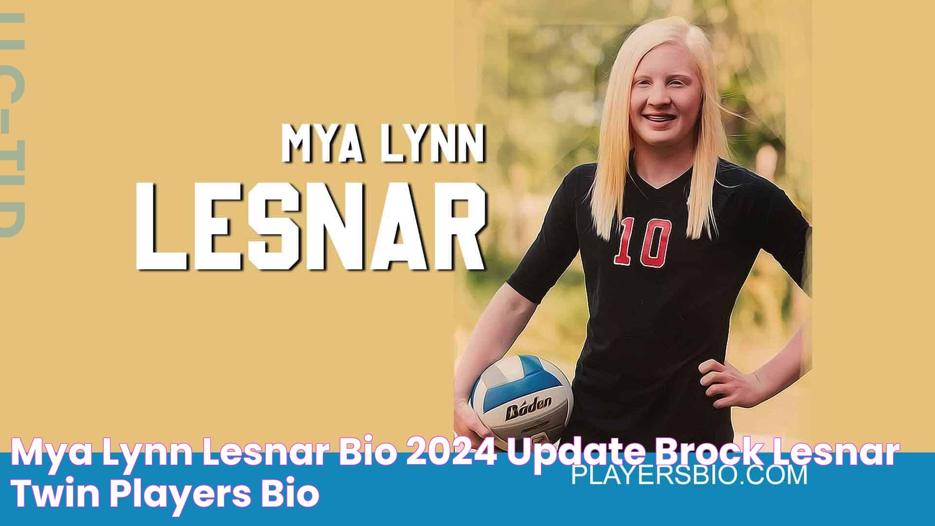 Mya Lynn Lesnar Bio [2024 Update] Brock Lesnar & Twin Players Bio