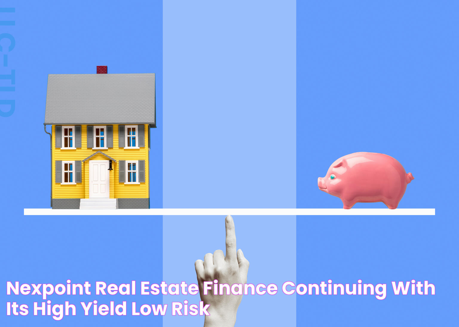 NexPoint Real Estate Finance Continuing With Its High Yield, Low Risk