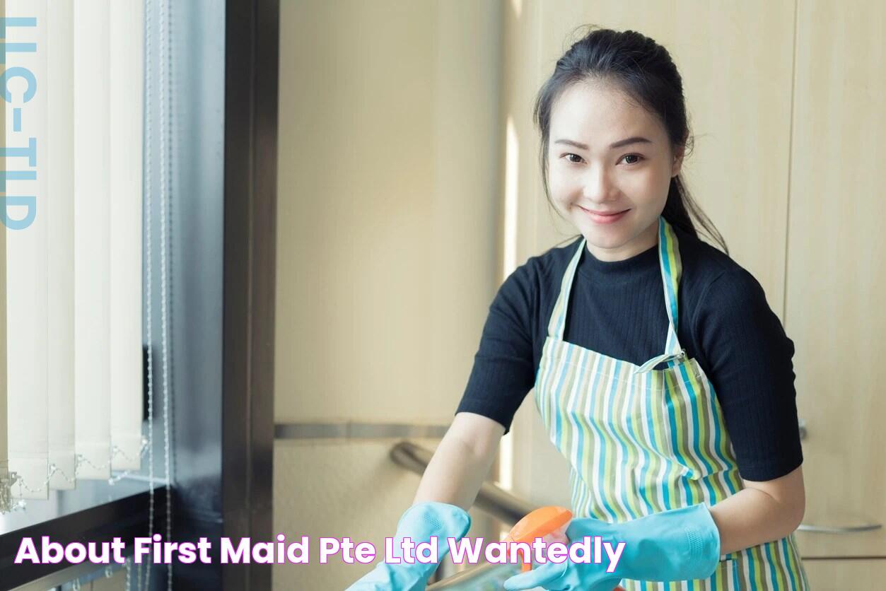 About First Maid Pte Ltd Wantedly