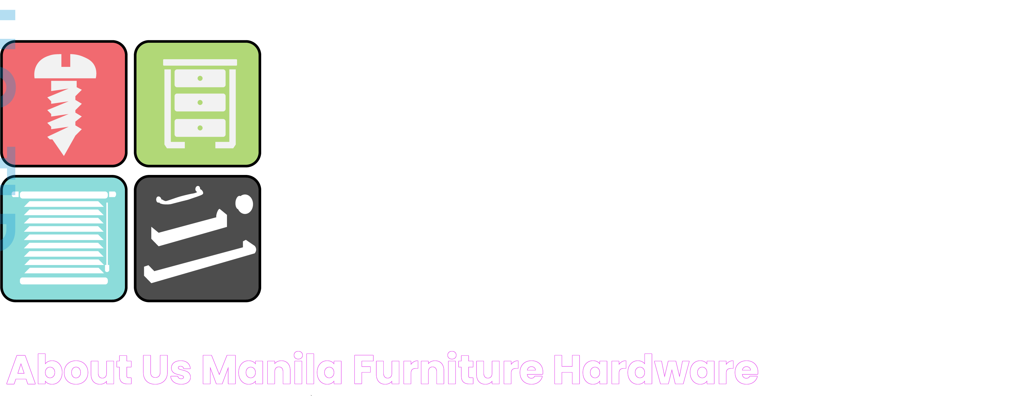 About Us Manila Furniture Hardware