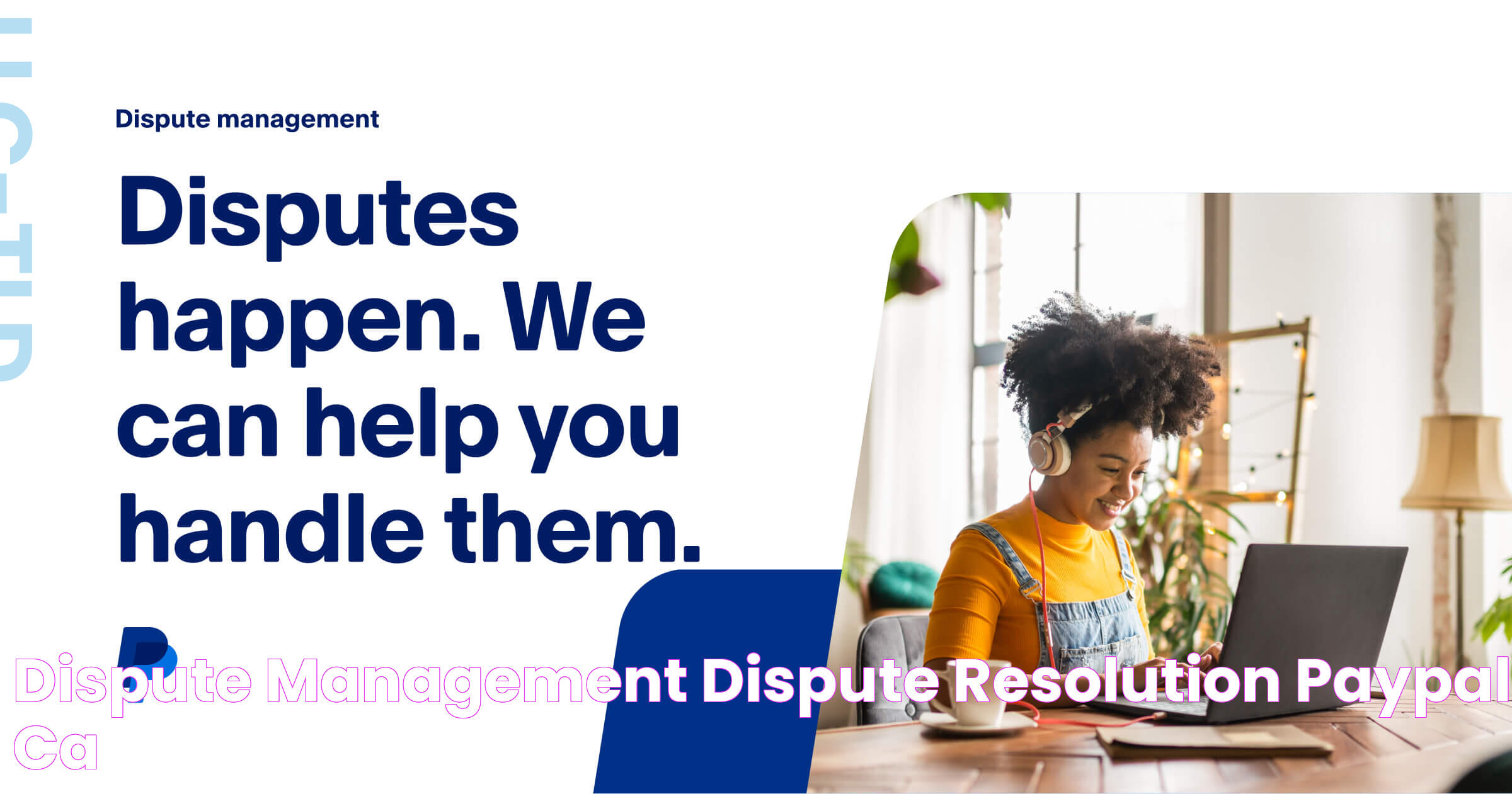 Mastering The PayPal Dispute Resolution Center: A Guide To Hassle-Free Transactions