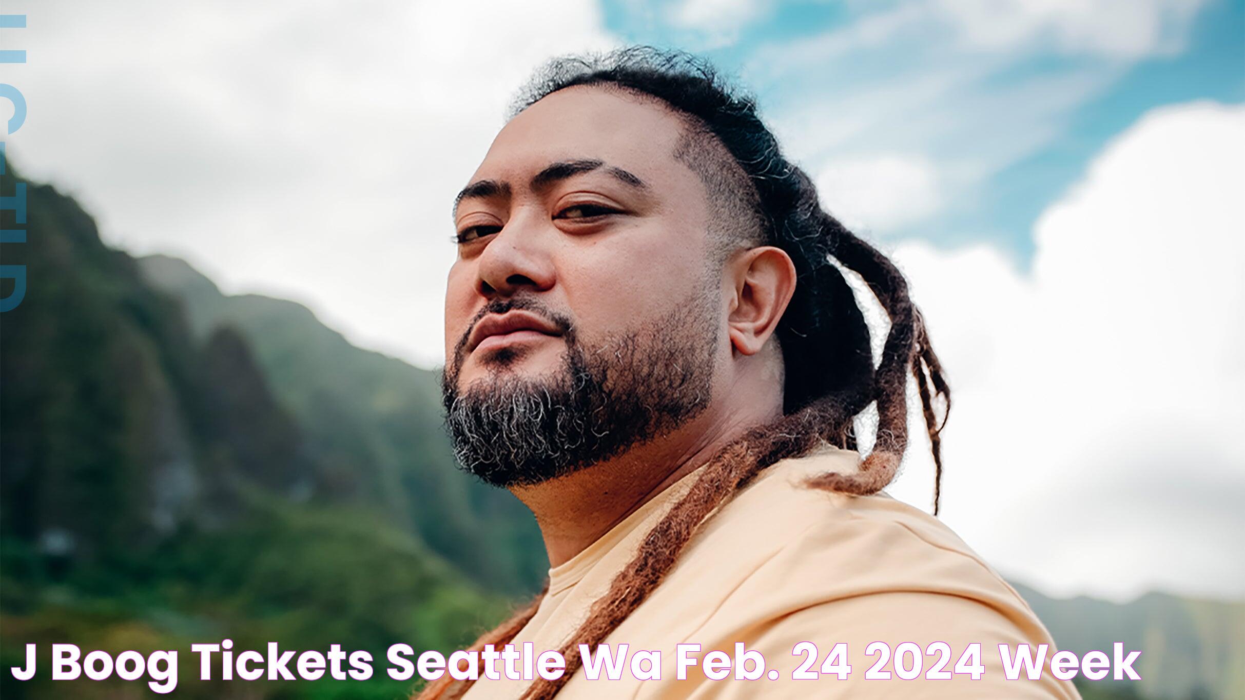 J Boog Tickets Seattle, WA Feb. 24, 2024 Week&