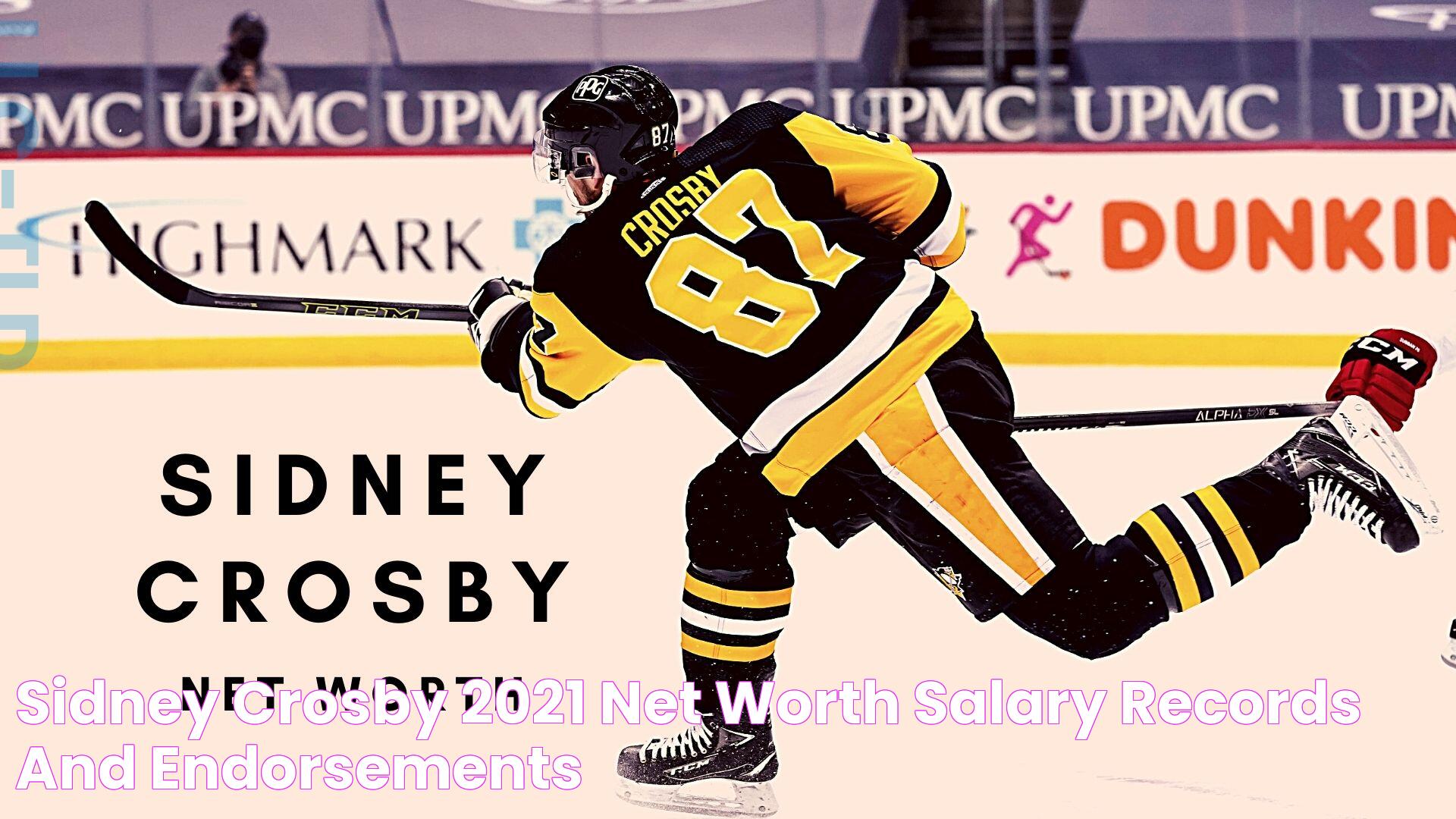 Sidney Crosby 2021 Net Worth, Salary, Records and Endorsements