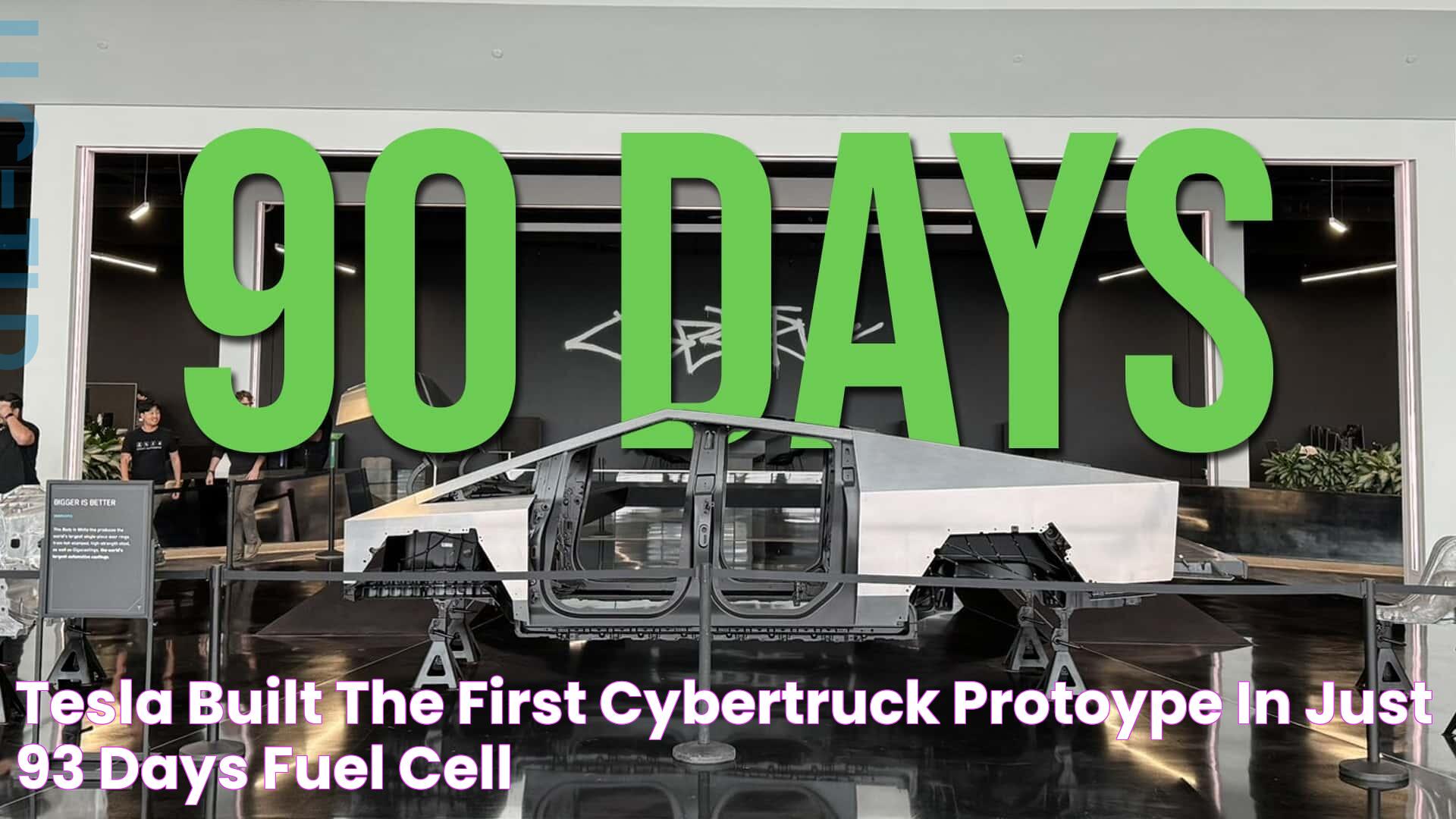 Tesla Built the First Cybertruck Protoype in Just 93 Days Fuel Cell