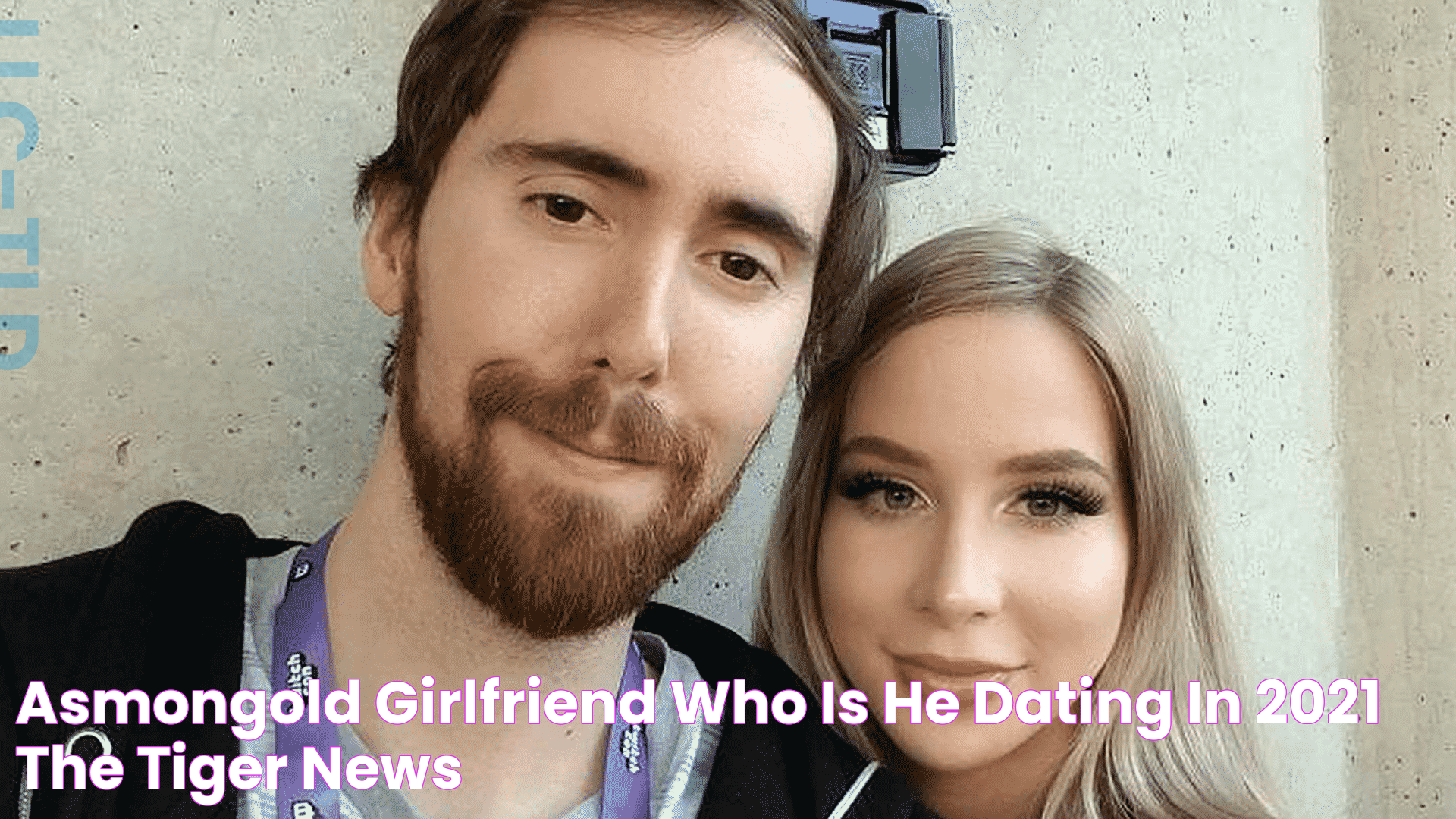 Asmongold Girlfriend Who Is He Dating In 2021? The Tiger News