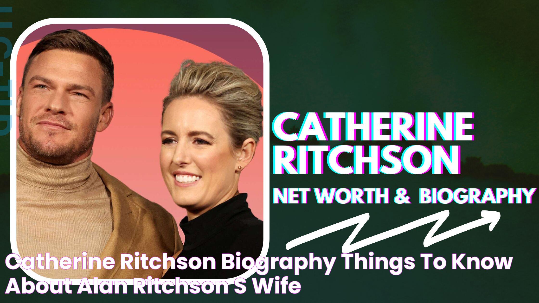 Remarkable Life And Career Of Catherine Ritchson