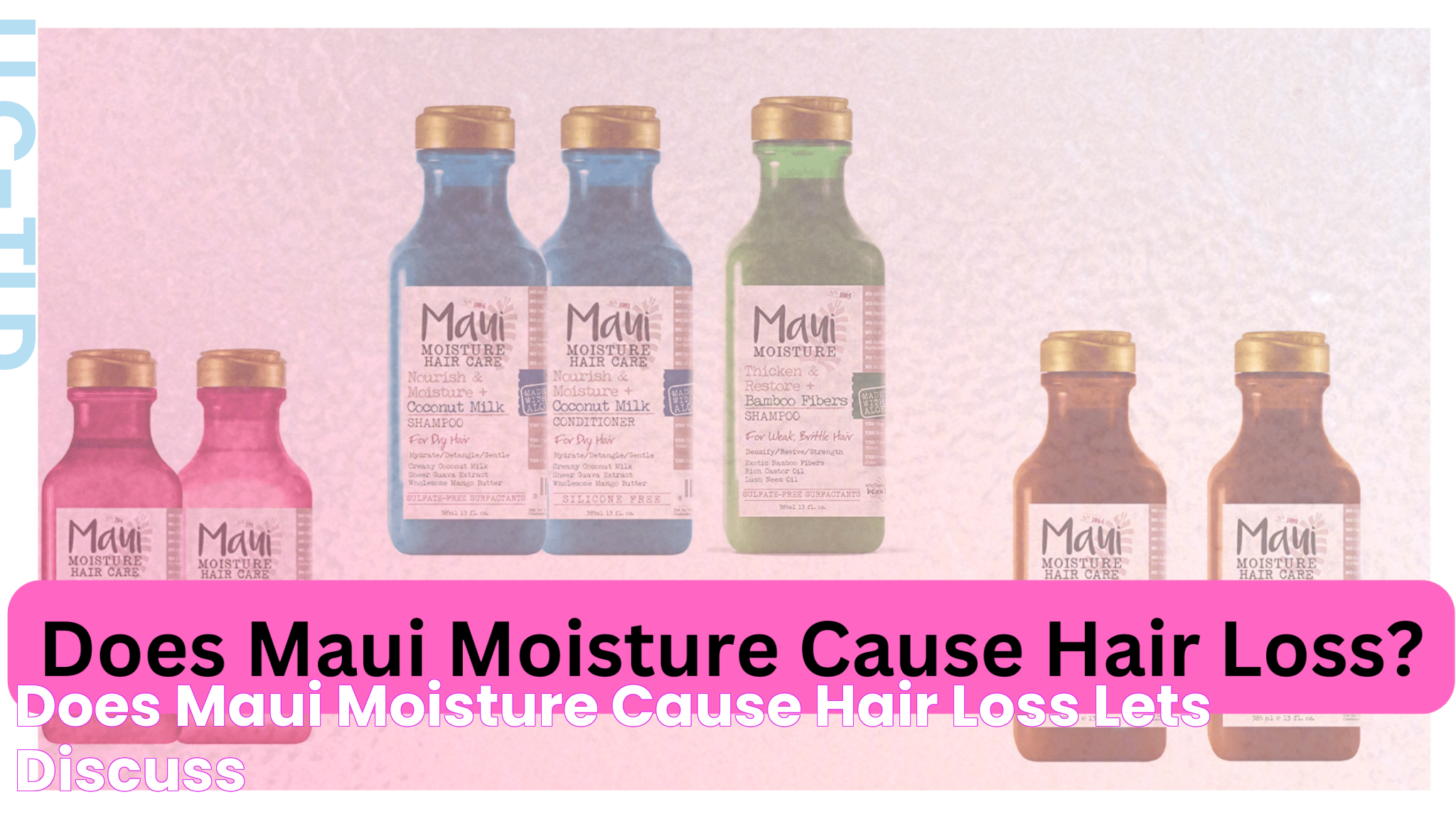 Does Maui Moisture Cause Hair Loss? Lets Discuss