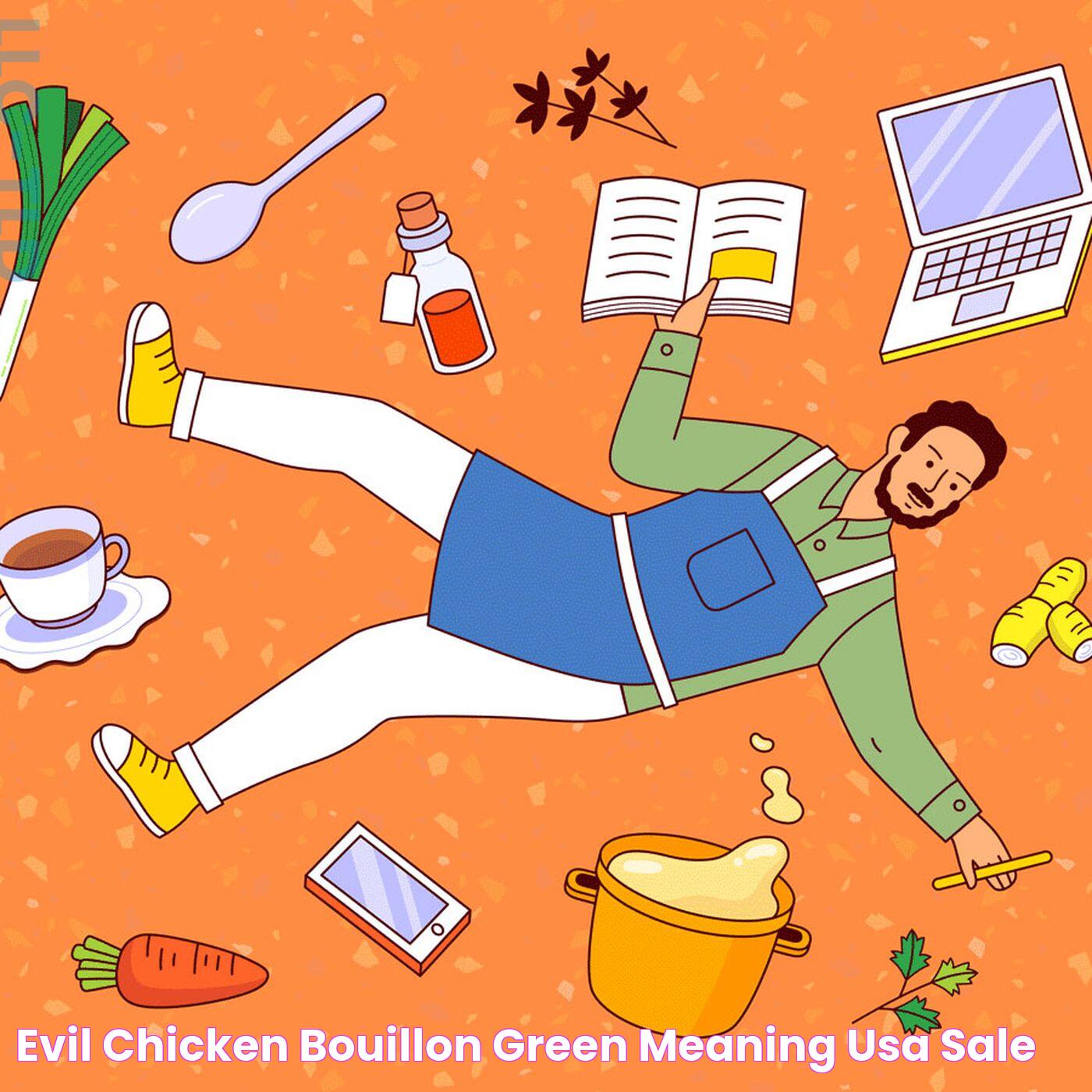 Secrets Of Evil Chicken Bouillon: Unmasking The Flavorful Delight