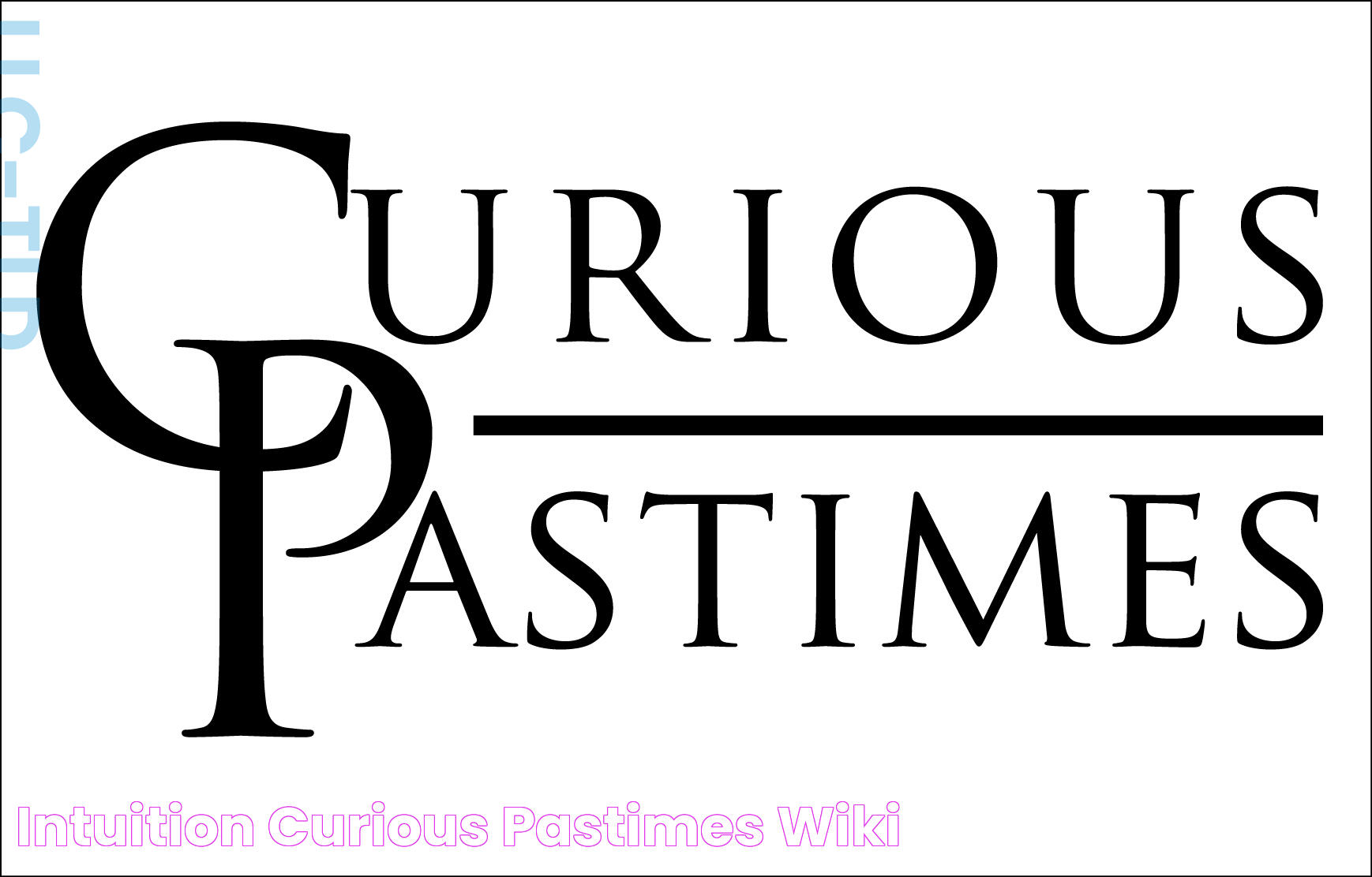 Intuition Curious Pastimes Wiki