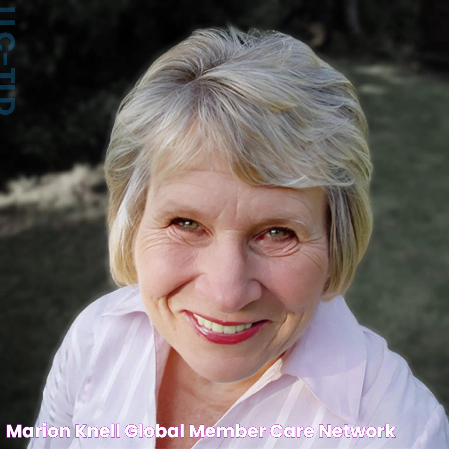 Marion Knell Global Member Care Network