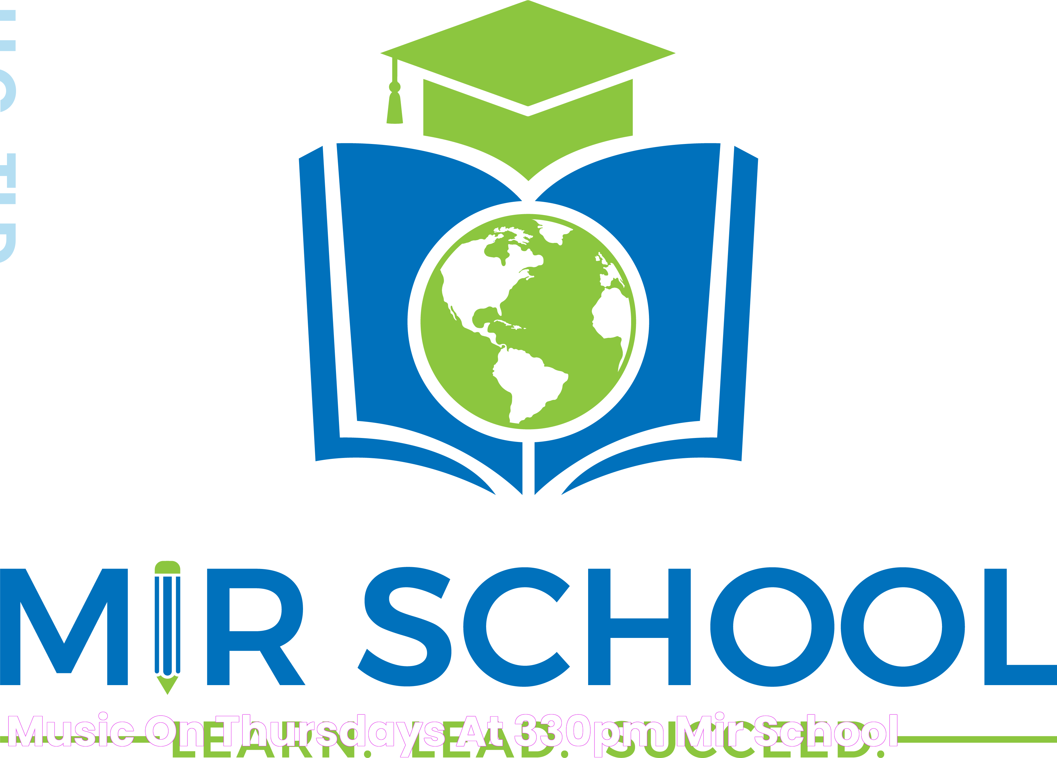 Music on Thursdays at 330pm MIR School