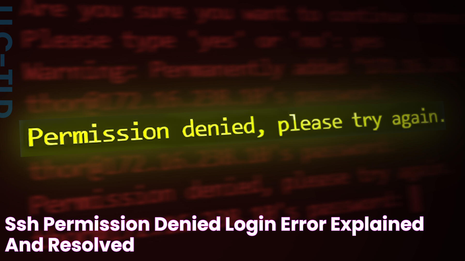 SSH Permission denied login error (Explained and Resolved)