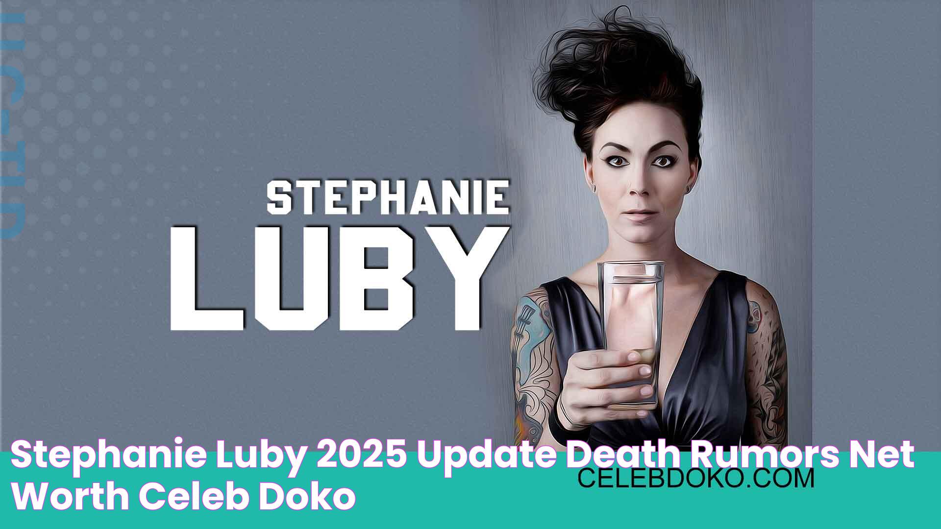 Stephanie Luby [2025 Update] Death Rumors & Net Worth Celeb Doko