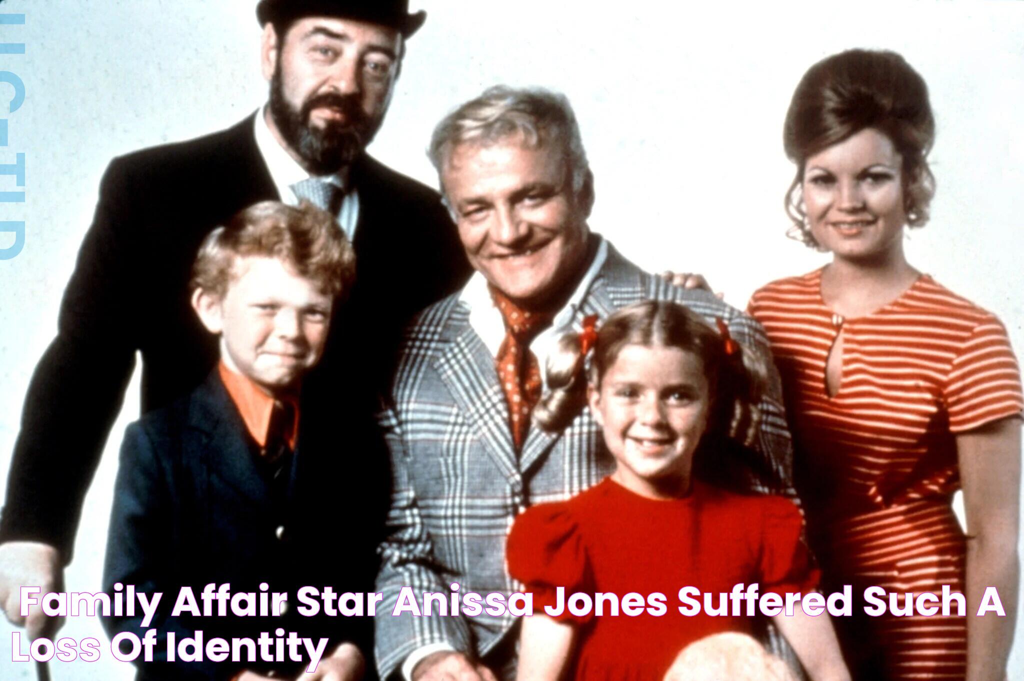 ‘Family Affair’ Star Anissa Jones Suffered Such A Loss Of Identity