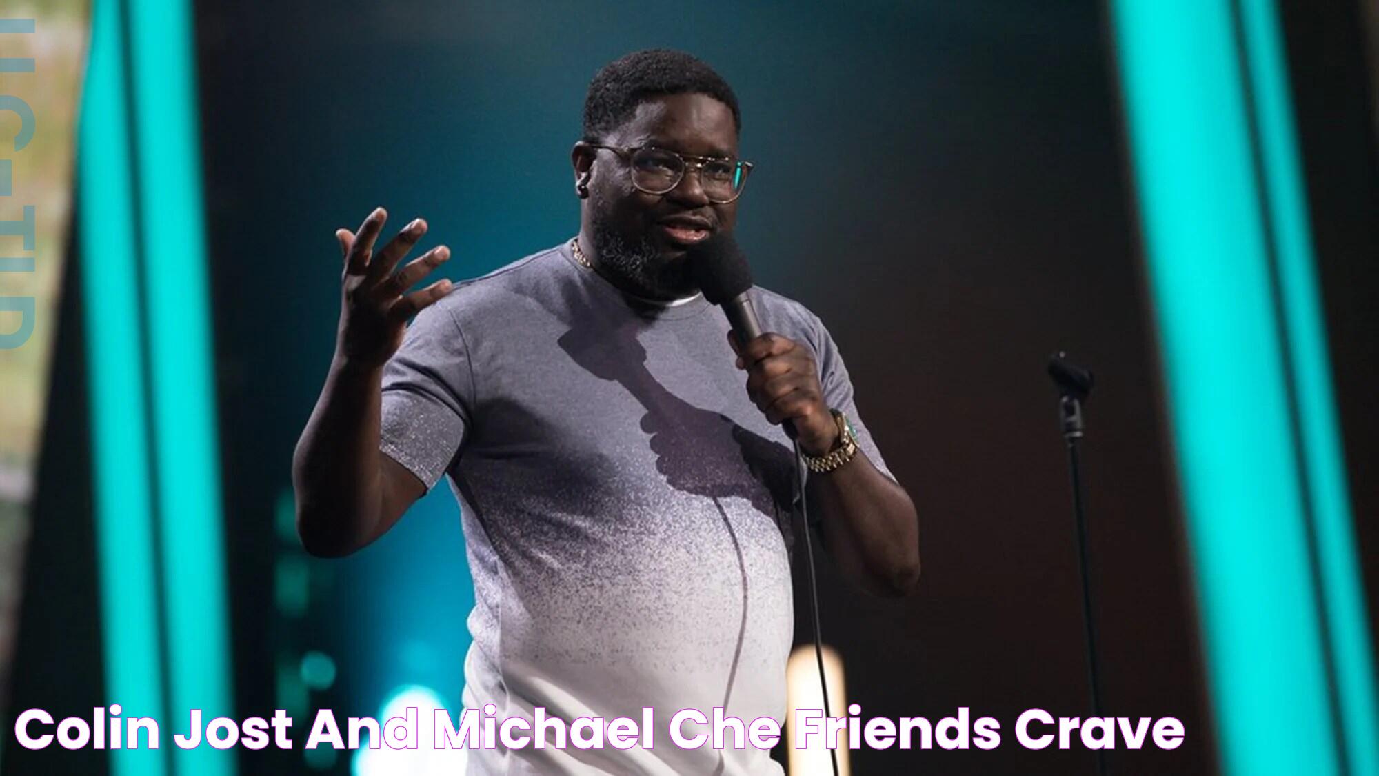 Colin Jost and Michael Che & Friends Crave