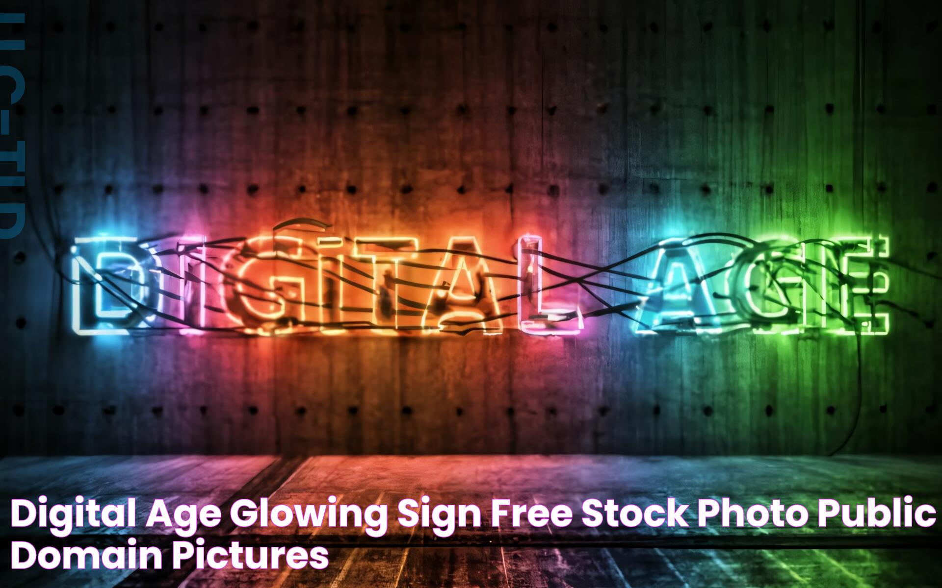 Digital Age Glowing Sign Free Stock Photo Public Domain Pictures