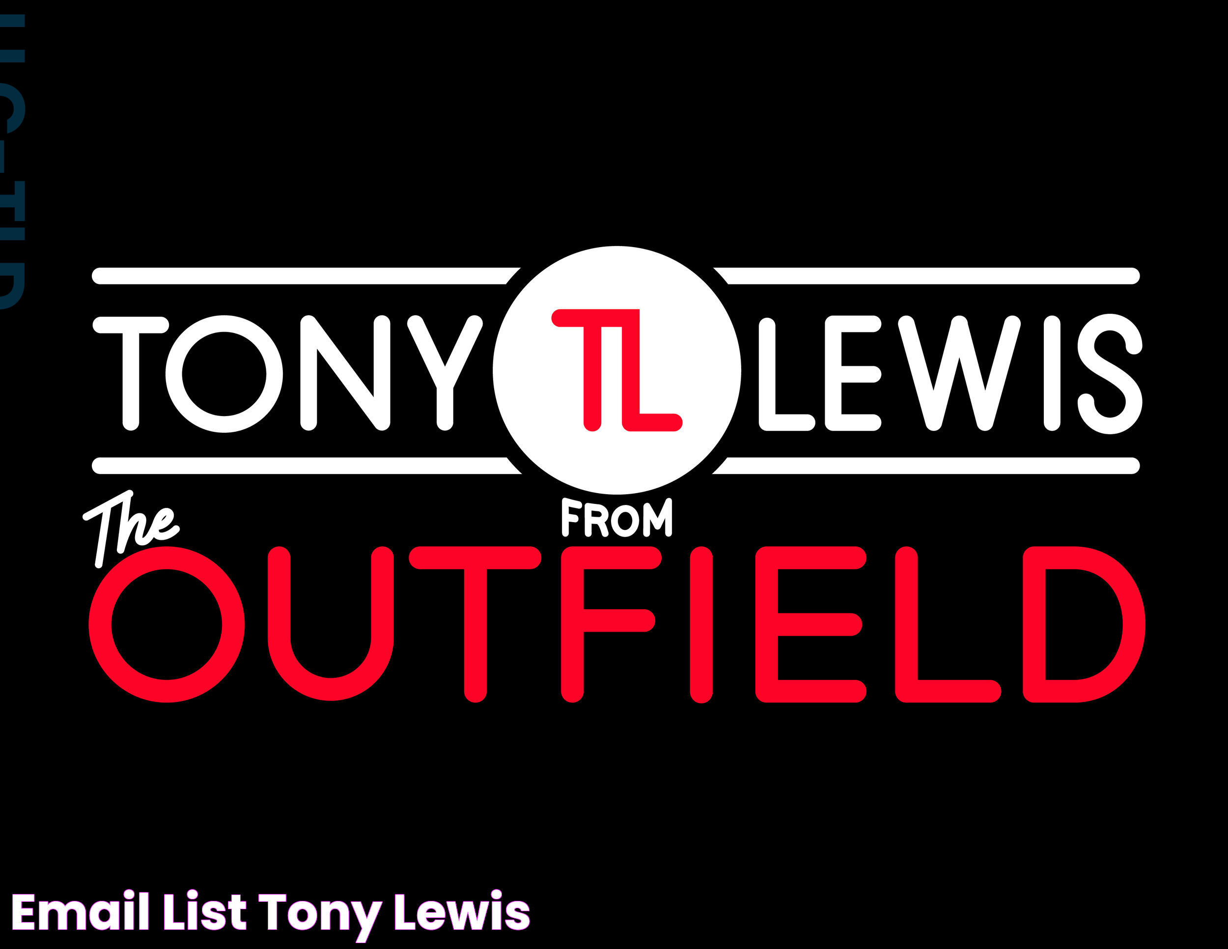 Email List — Tony Lewis