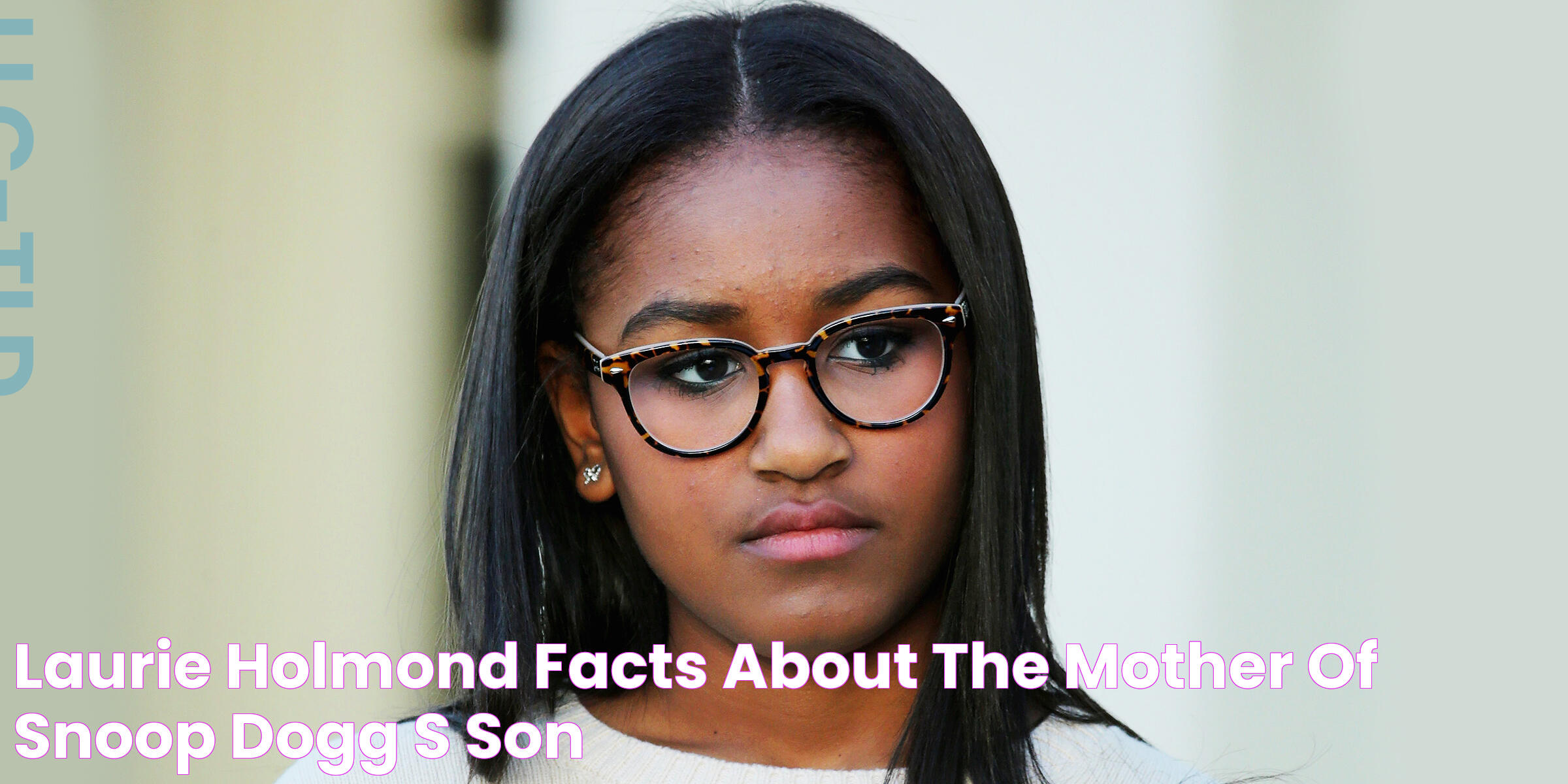 Laurie Holmond Facts about the Mother of Snoop Dogg's Son