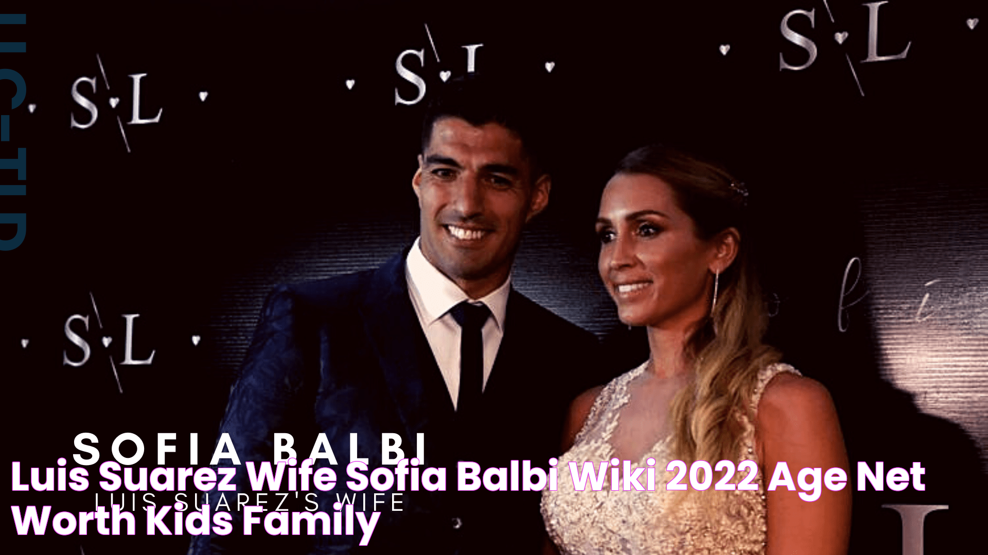 The Dynamic Duo: Luis Suarez And Sofia Balbi - A Tale Of Love And Success