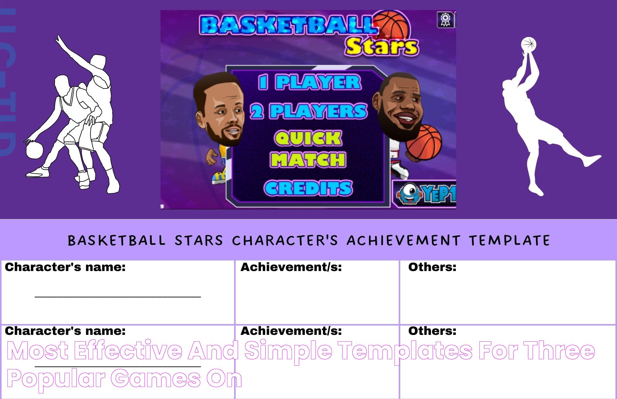 Most Effective And Simple Templates For Three Popular Games On