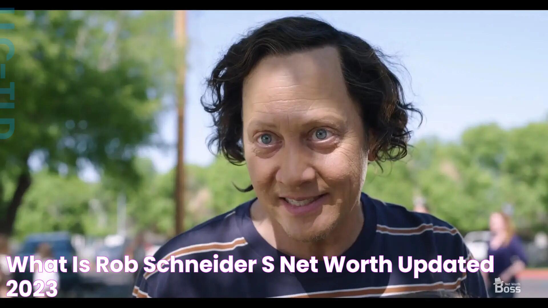 What Is Rob Schneider's Net Worth? (Updated 2023)