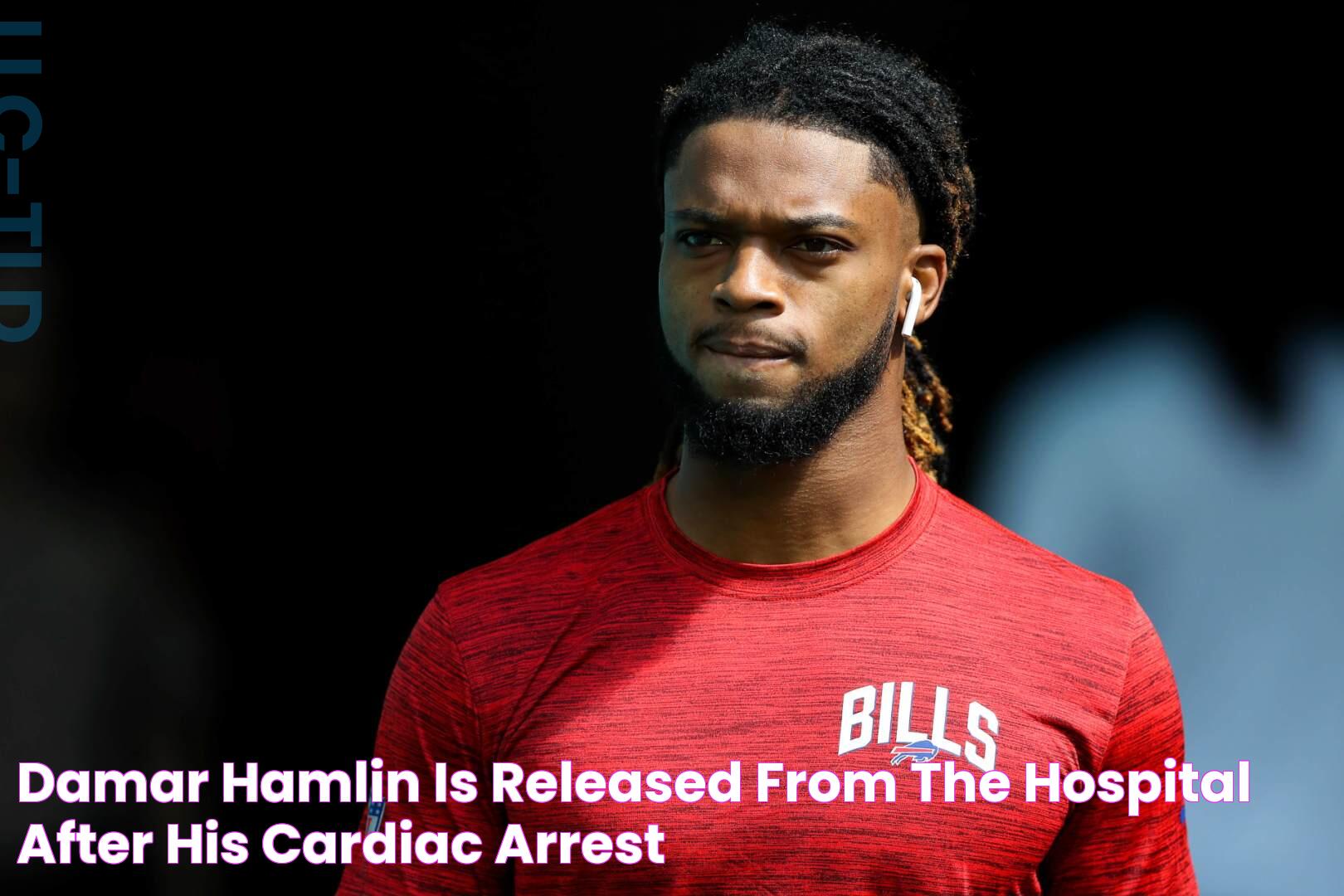 Damar Hamlin is released from the hospital after his cardiac arrest