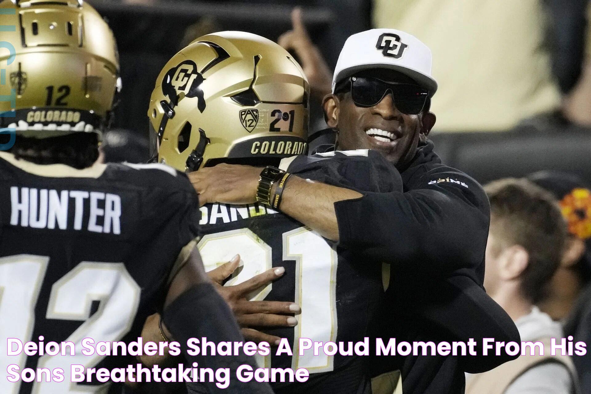 Deion Sanders shares a proud moment from his sons' breathtaking game