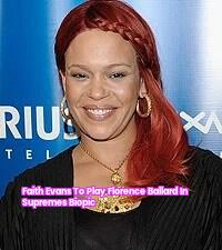 Faith Evans to Play Florence Ballard in Supremes Biopic