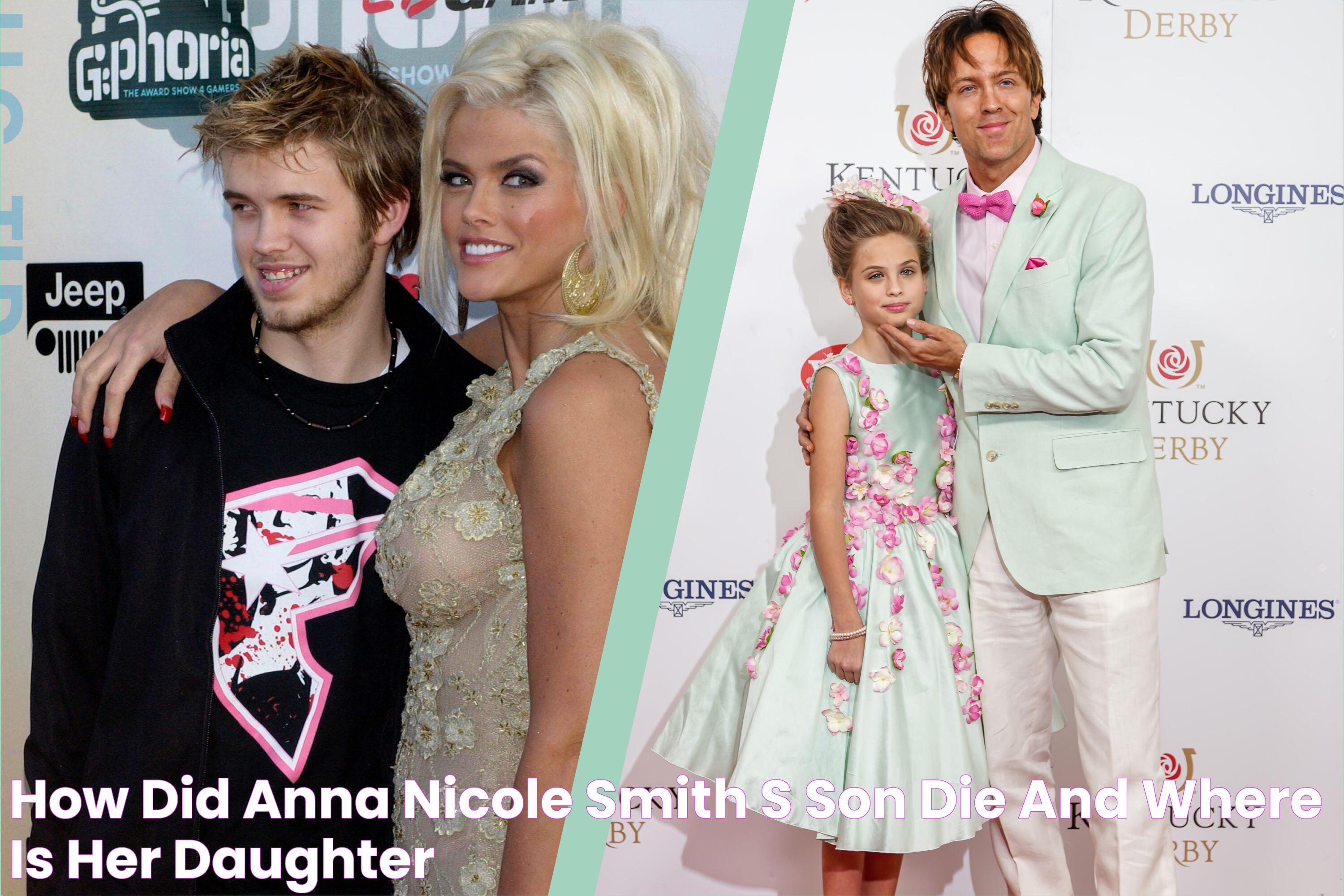 How did Anna Nicole Smith's son die, and where is her daughter