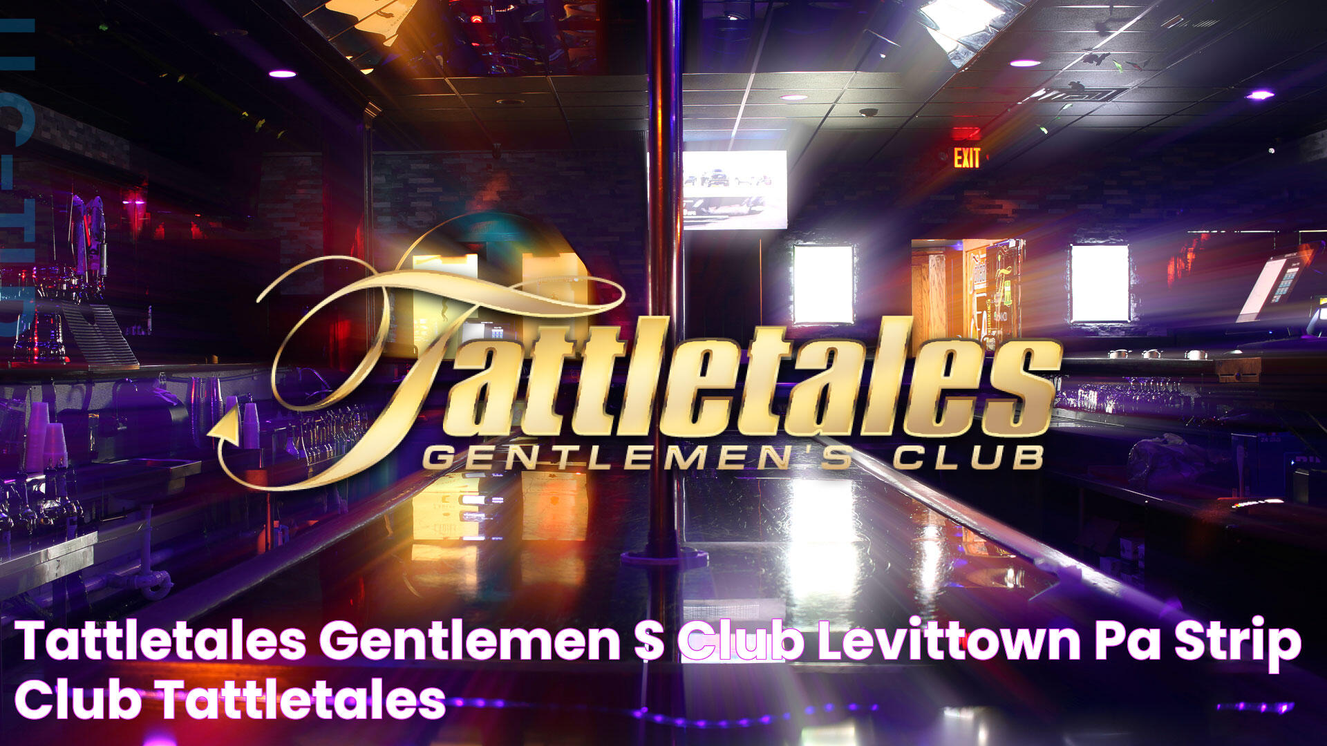 Tattletales Gentlemen's Club Levittown, PA Strip Club Tattletales