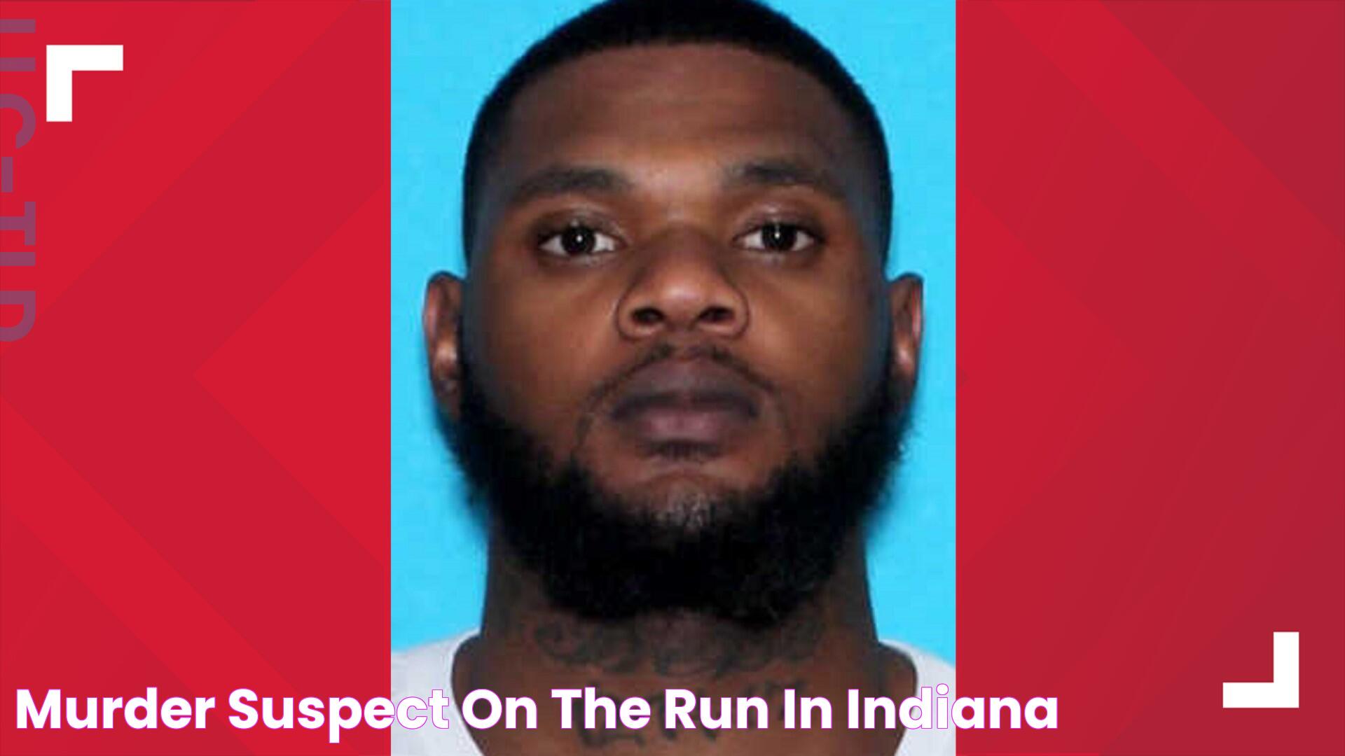 murder suspect on the run in Indiana