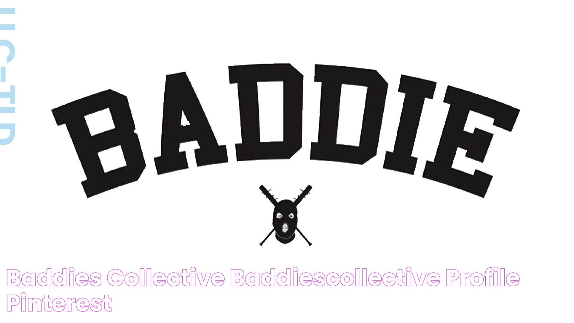 Baddies Collective (baddiescollective) Profile Pinterest