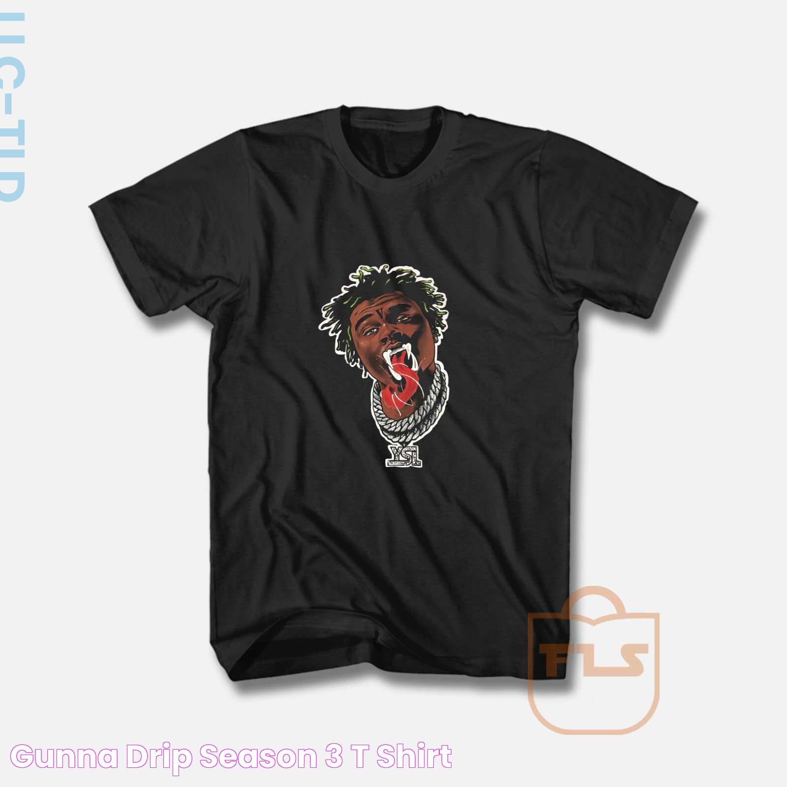 Gunna Drip Season 3 T Shirt