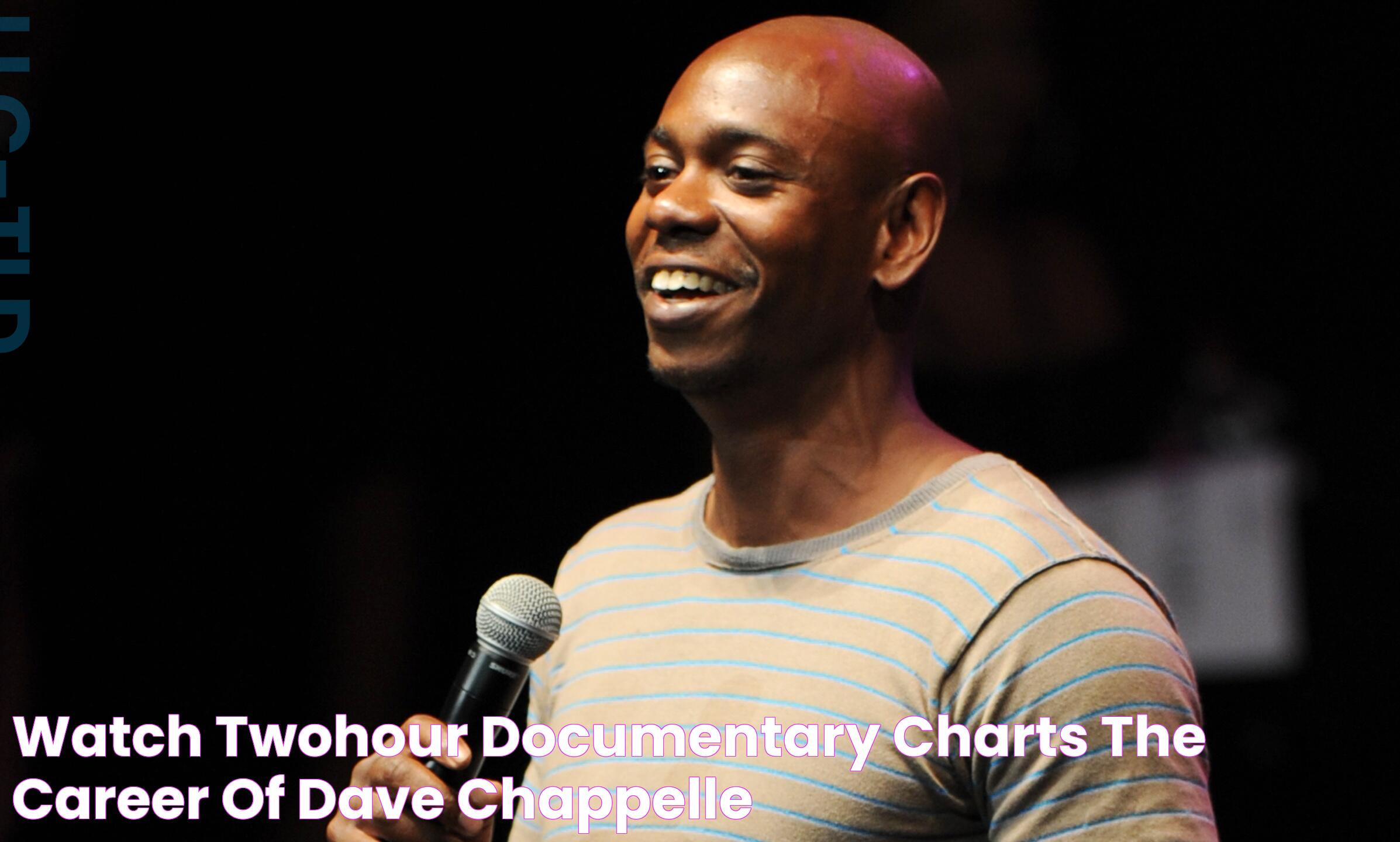 Dave Chappelle Documentary: A Comedic Genius's Impact