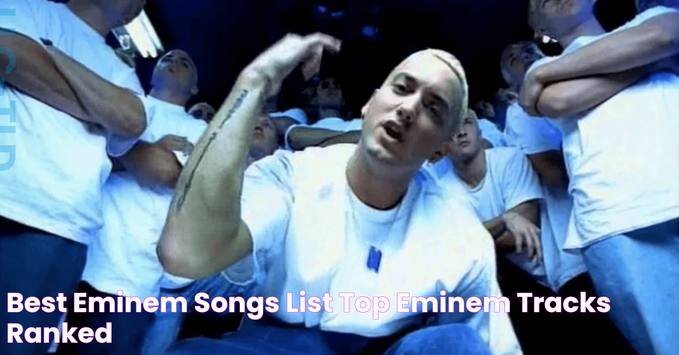 Best Eminem Songs List Top Eminem Tracks Ranked