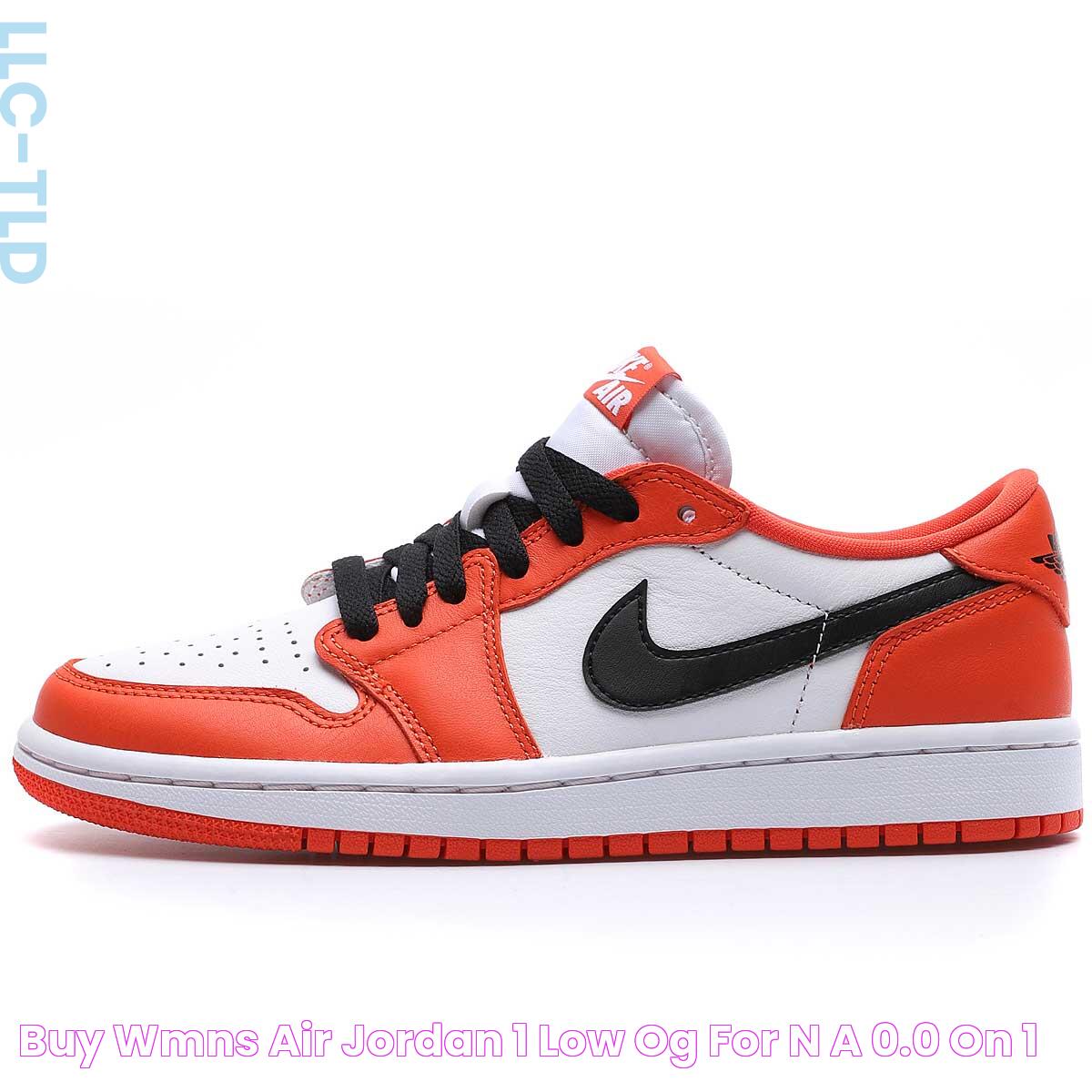 Buy WMNS AIR JORDAN 1 LOW OG for N/A 0.0 on