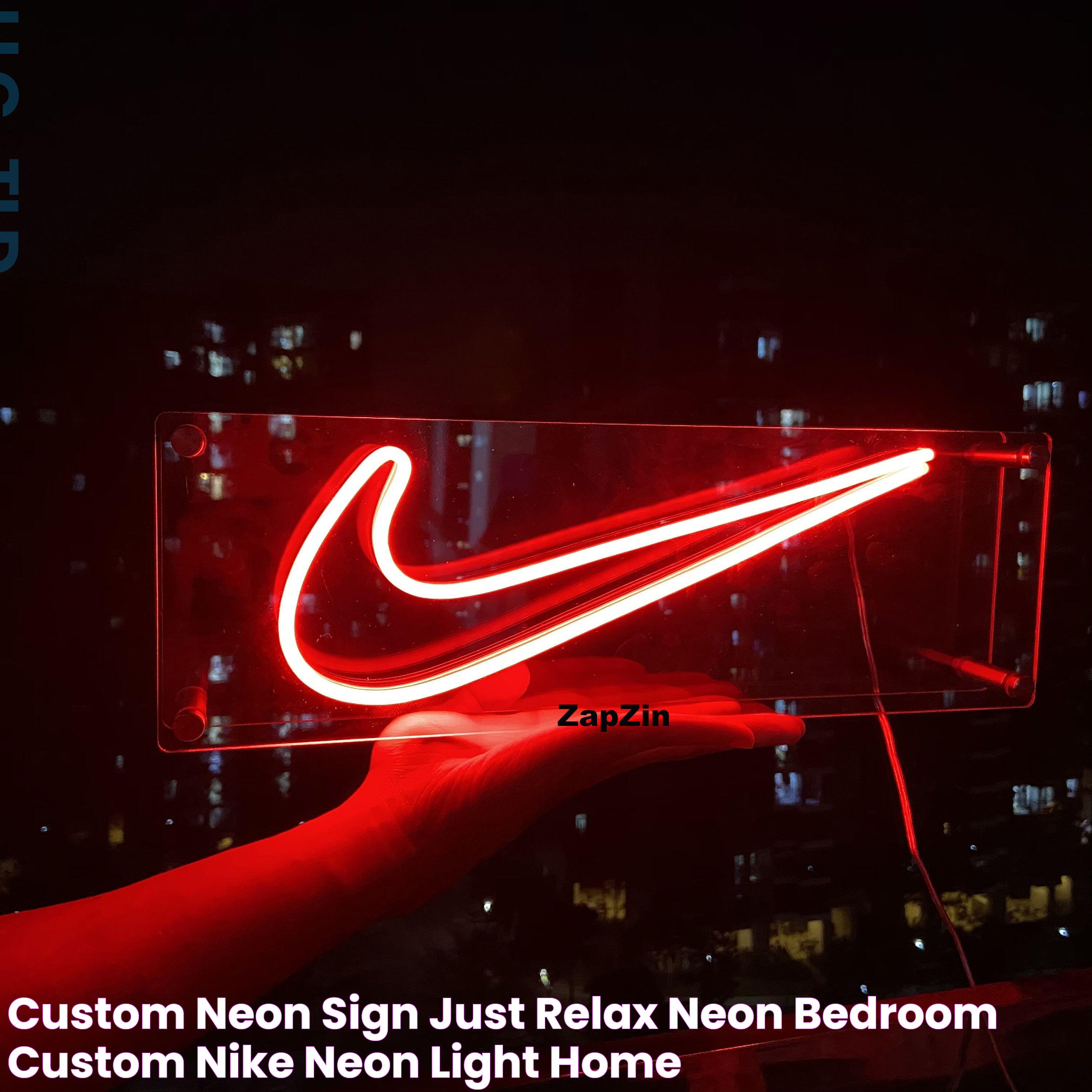 Custom neon sign just relax neon bedroom custom nike neon light home