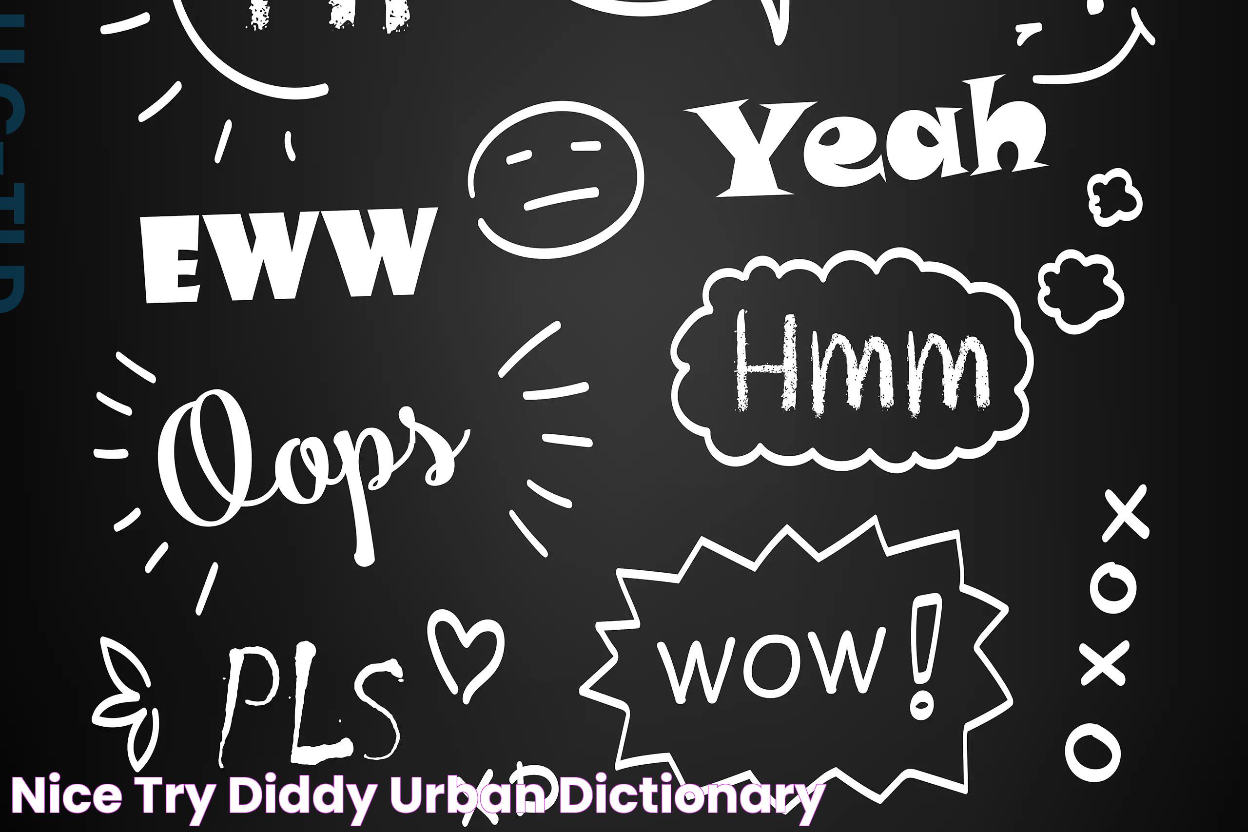 Why Do People Say Nice Try Diddy? Insights Into The Catchphrase's Popularity