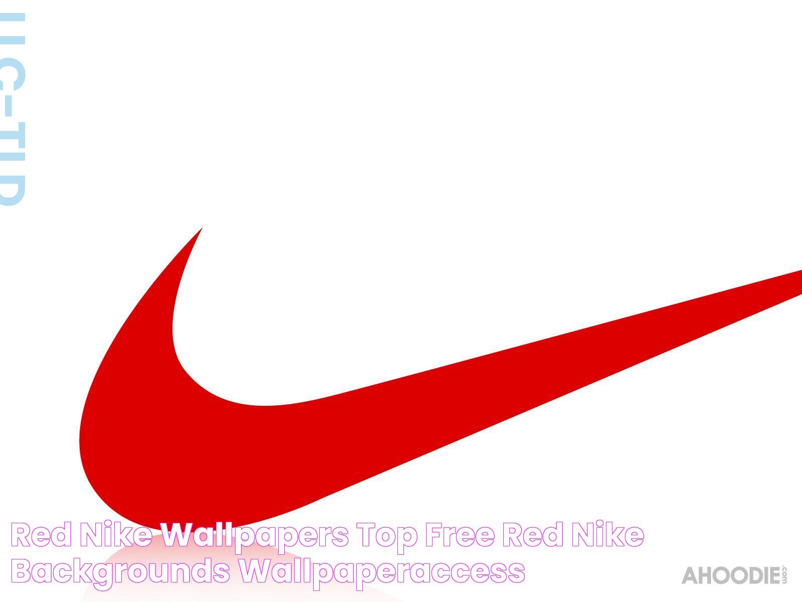 The Appeal And Impact Of Red Nike: Fashion, Performance, And Beyond