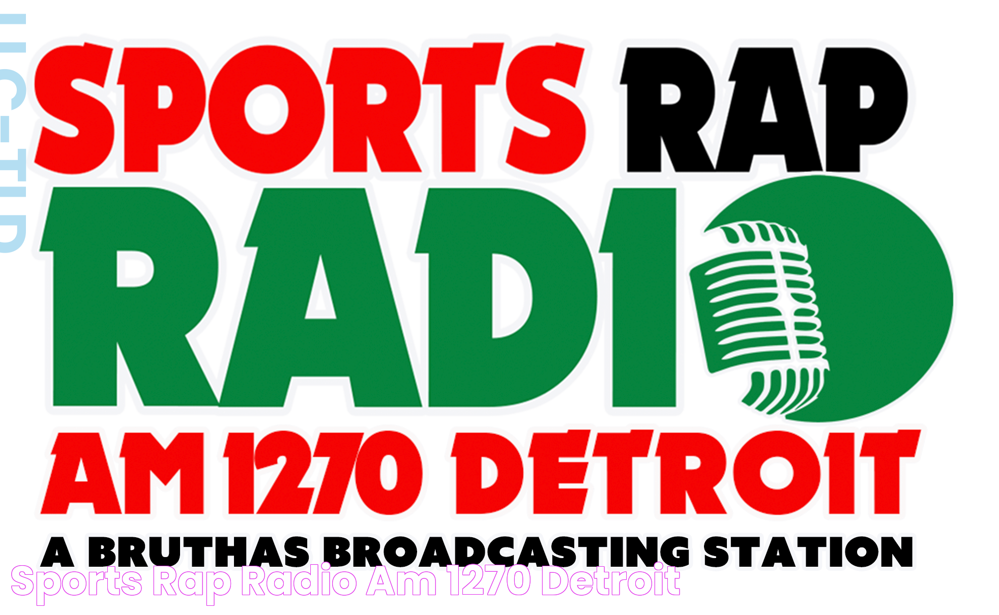 SPORTS RAP RADIO AM 1270 DETROIT