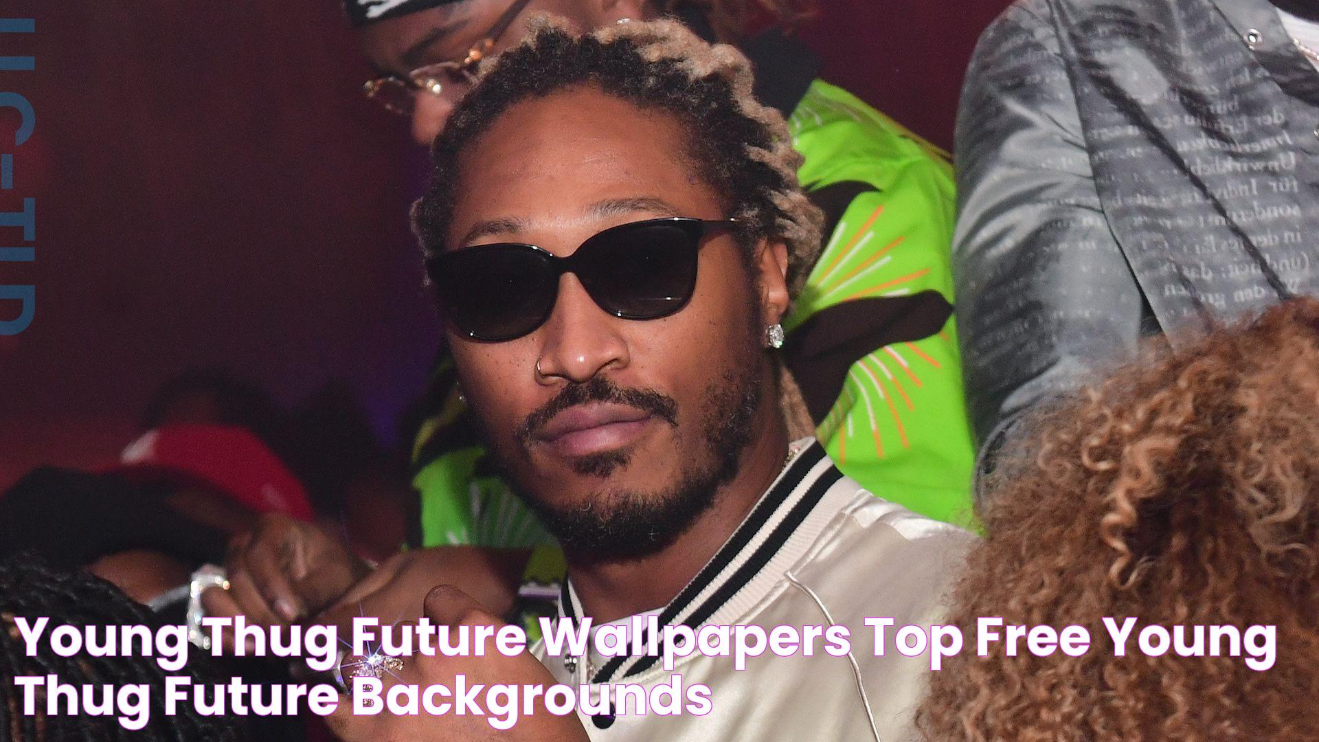 Young Thug And Future: A Rising Tension In The Hip-Hop Scene