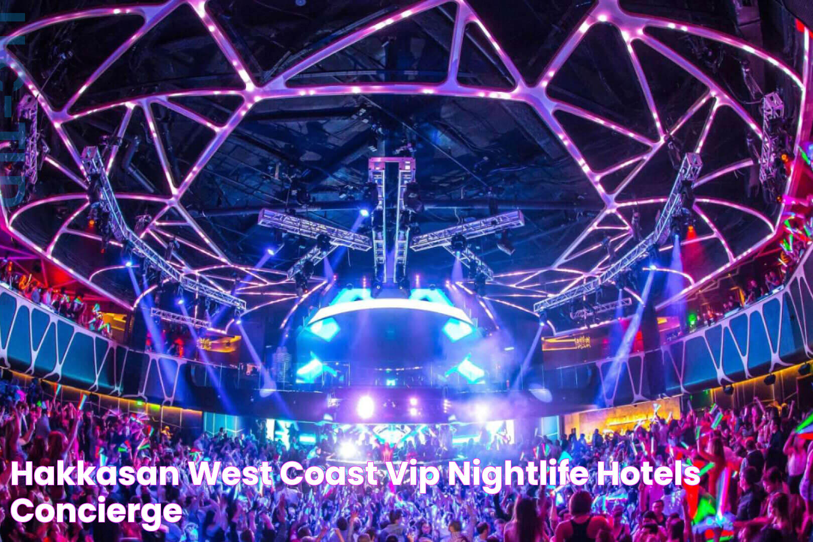 Hakasan Nightclub: A Premier Nightlife Experience In Las Vegas