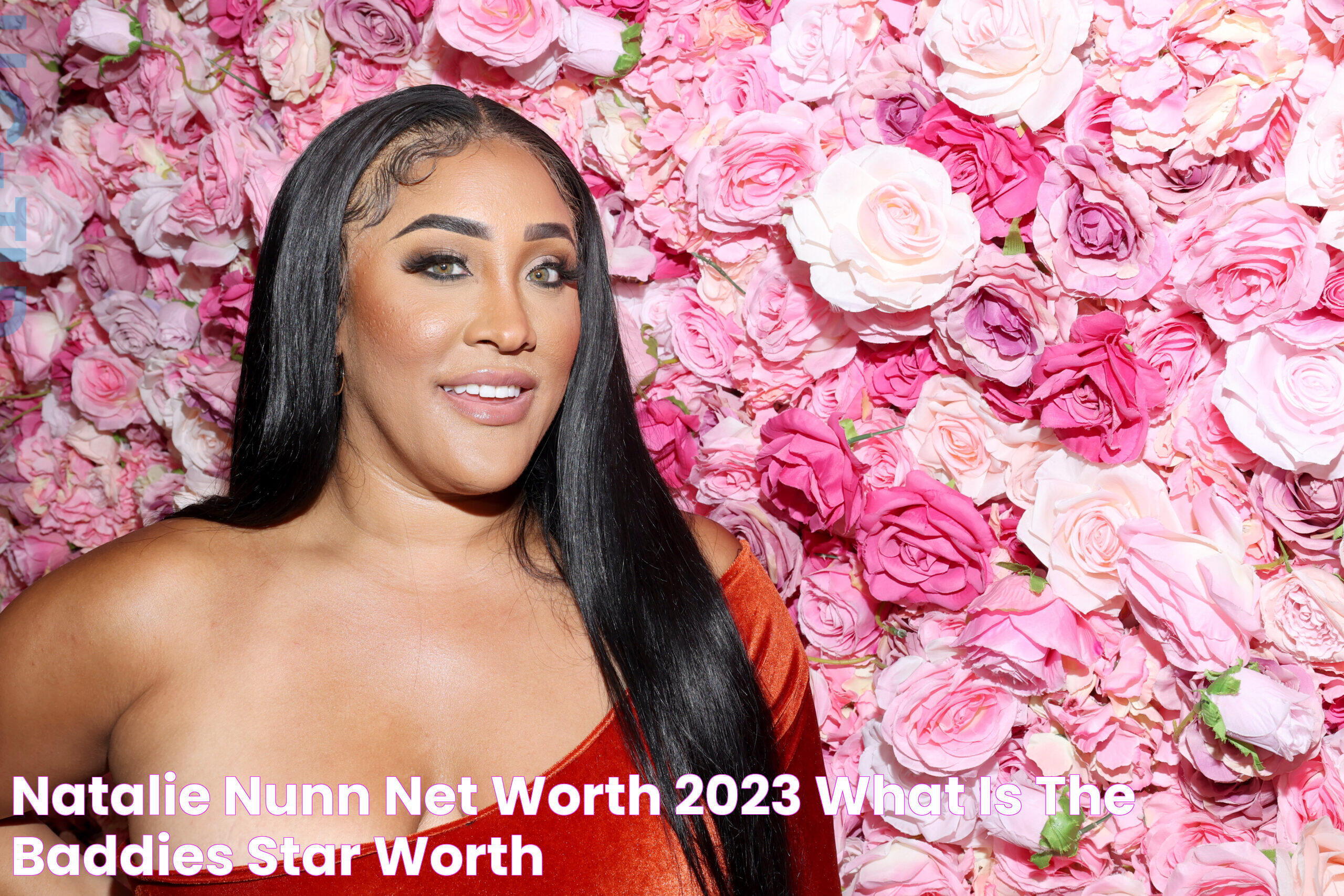 Natalie Nunn Net Worth 2023 What Is The Baddies Star Worth?