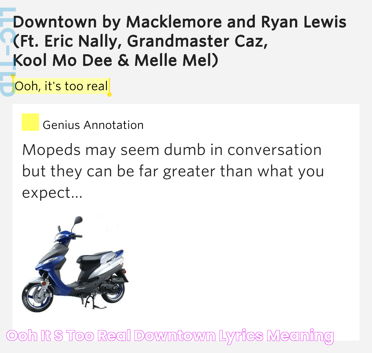 Ooh, it's too real Downtown Lyrics Meaning