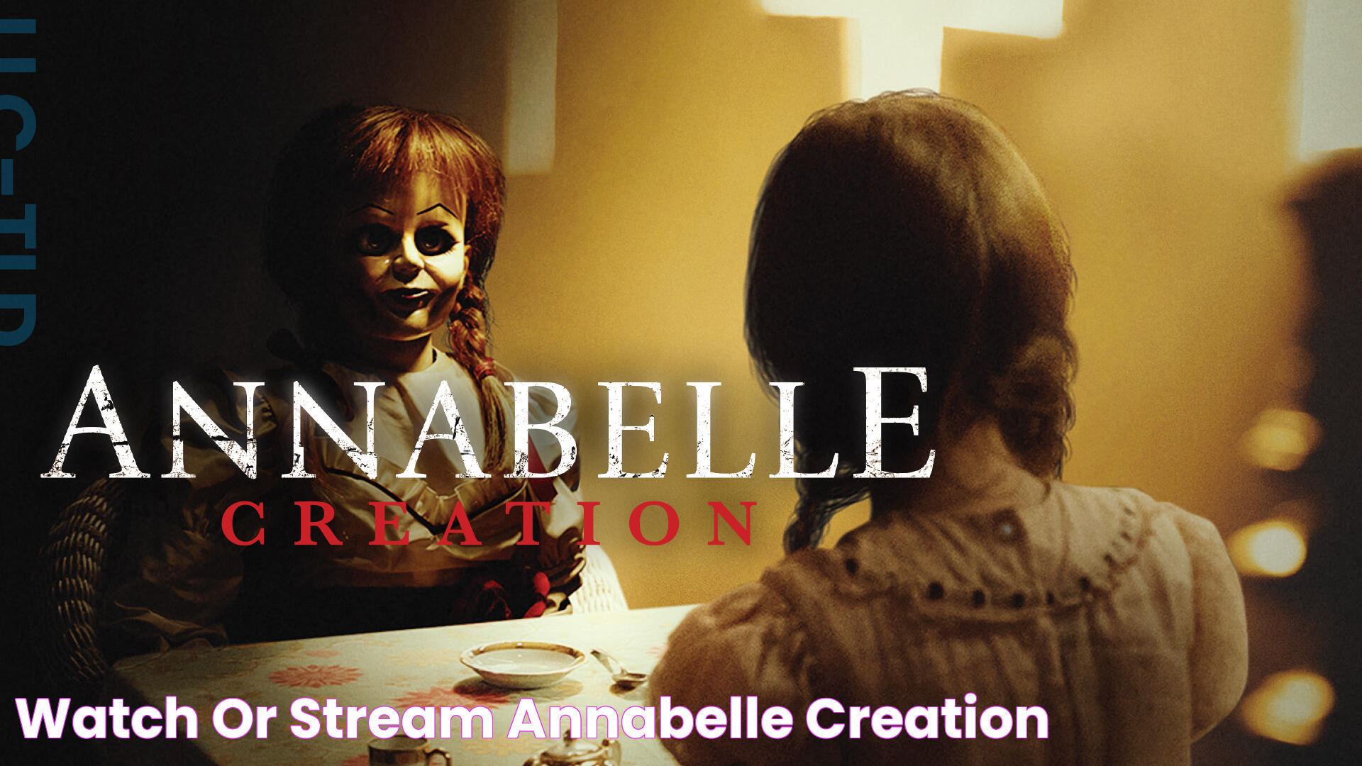 Watch Or Stream Annabelle Creation